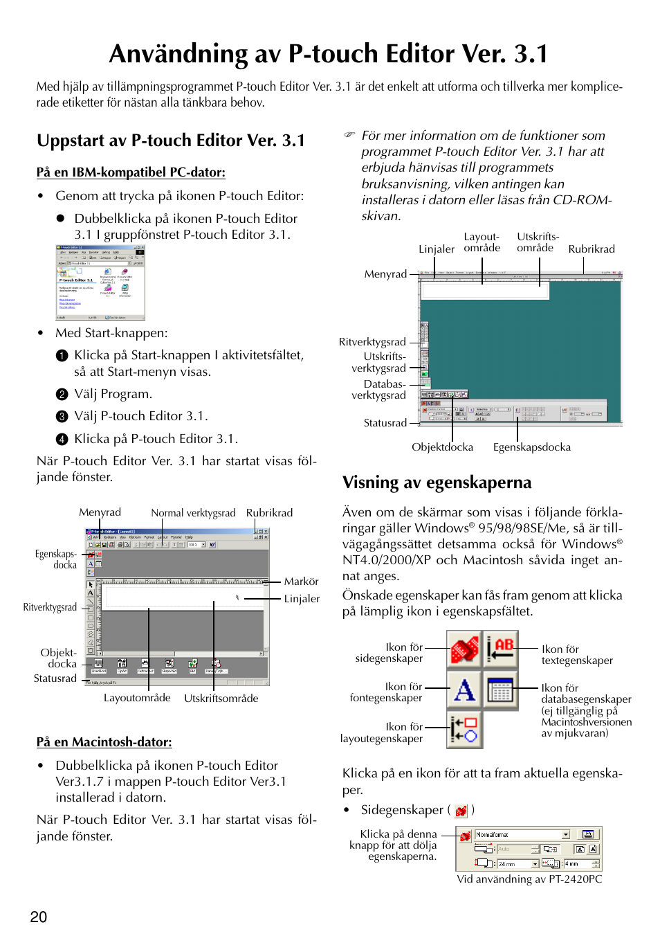 Användning av p-touch editor ver. 3.1, Uppstart av p-touch editor ver. 3.1, Visning av egenskaperna | Brother PT-2420PC User Manual | Page 148 / 280