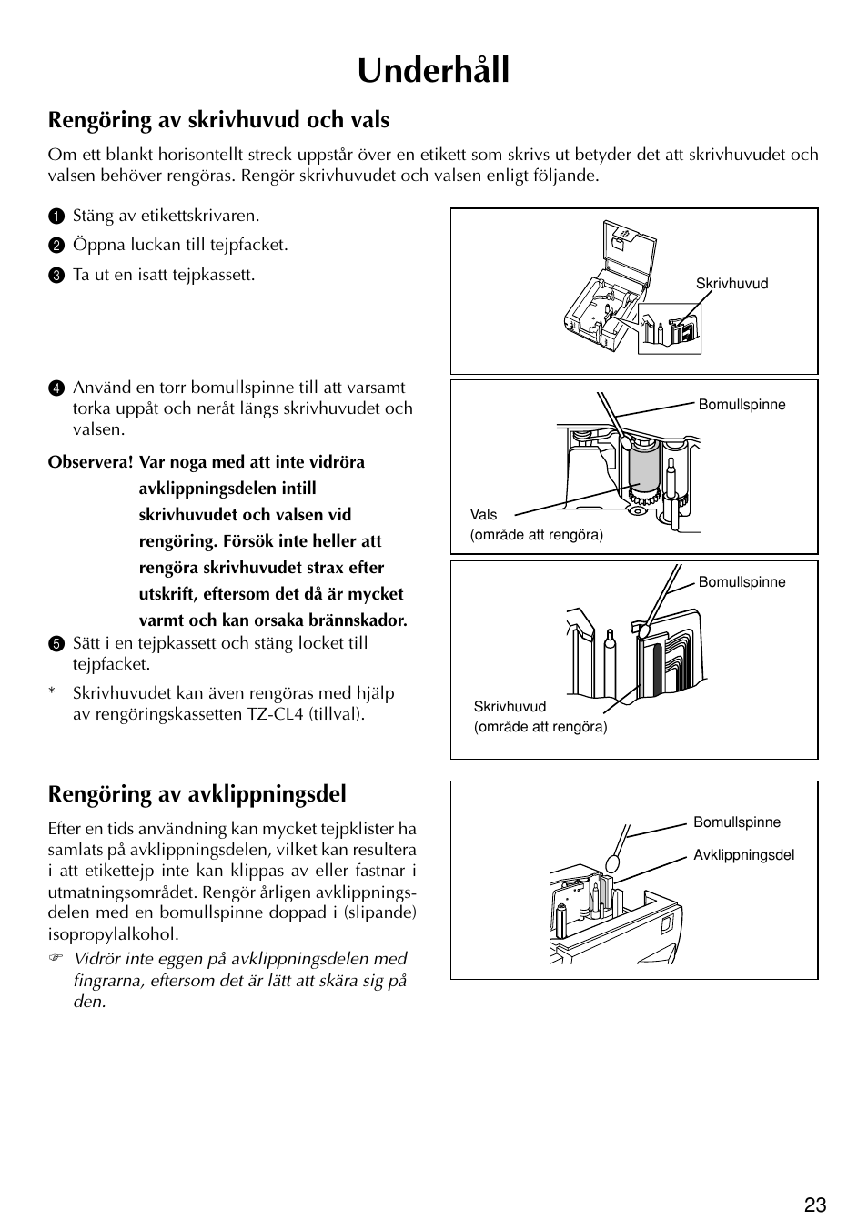 Underhåll, Rengöring av skrivhuvud och vals, Rengöring av avklippningsdel | Brother PT-2420PC User Manual | Page 151 / 280