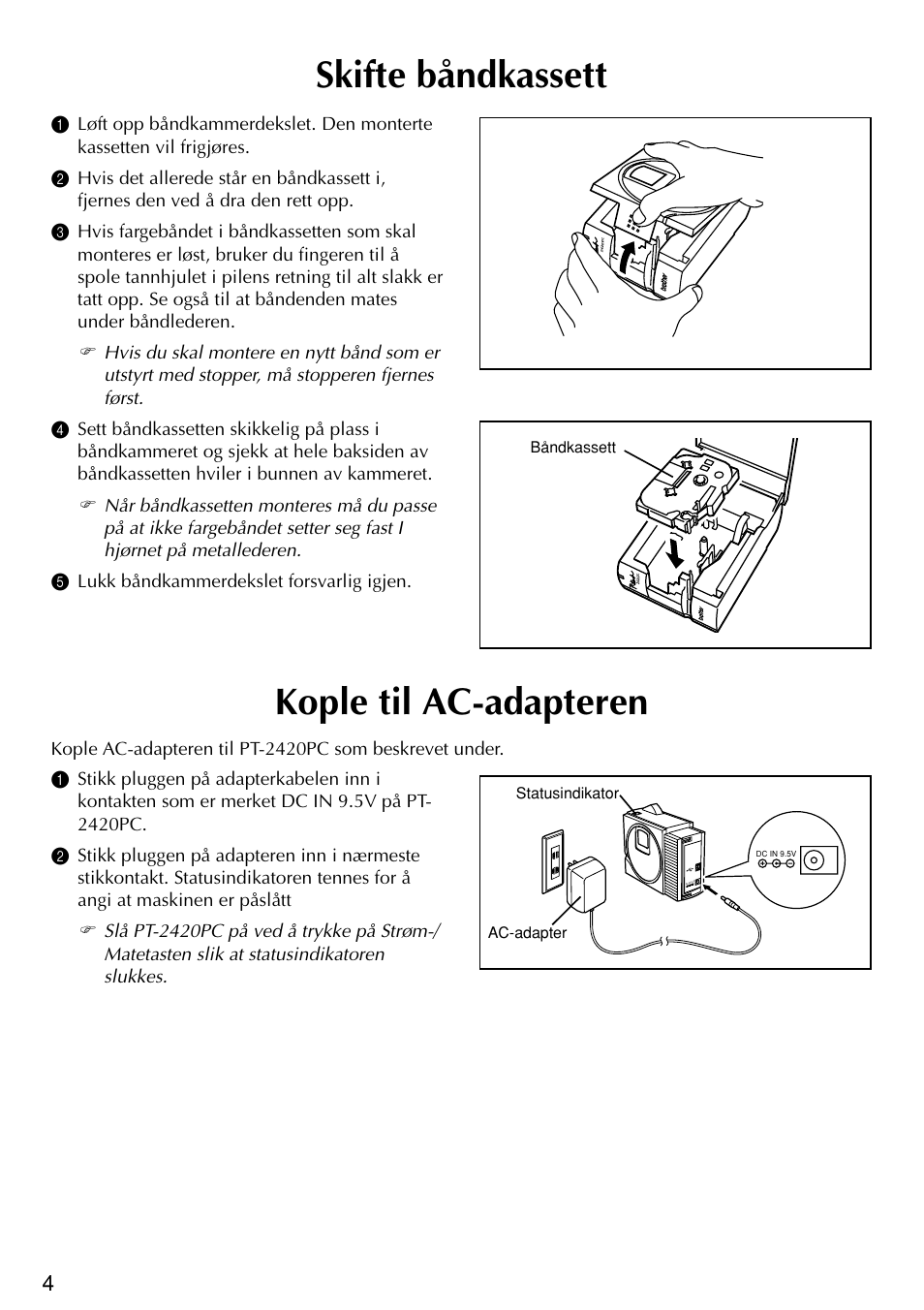 Skifte båndkassett, Kople til ac-adapteren | Brother PT-2420PC User Manual | Page 162 / 280