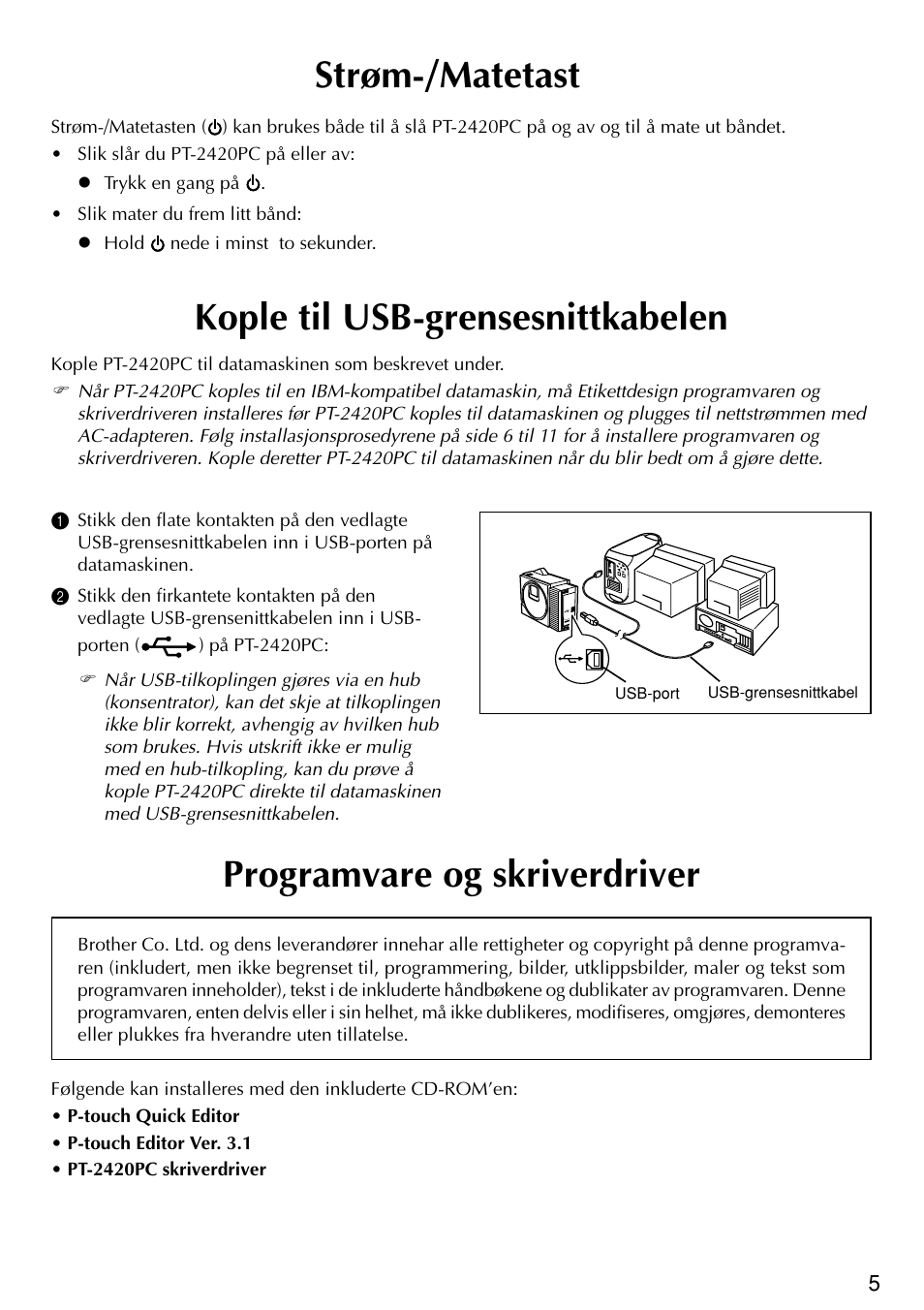 Strøm-/matetast | Brother PT-2420PC User Manual | Page 163 / 280