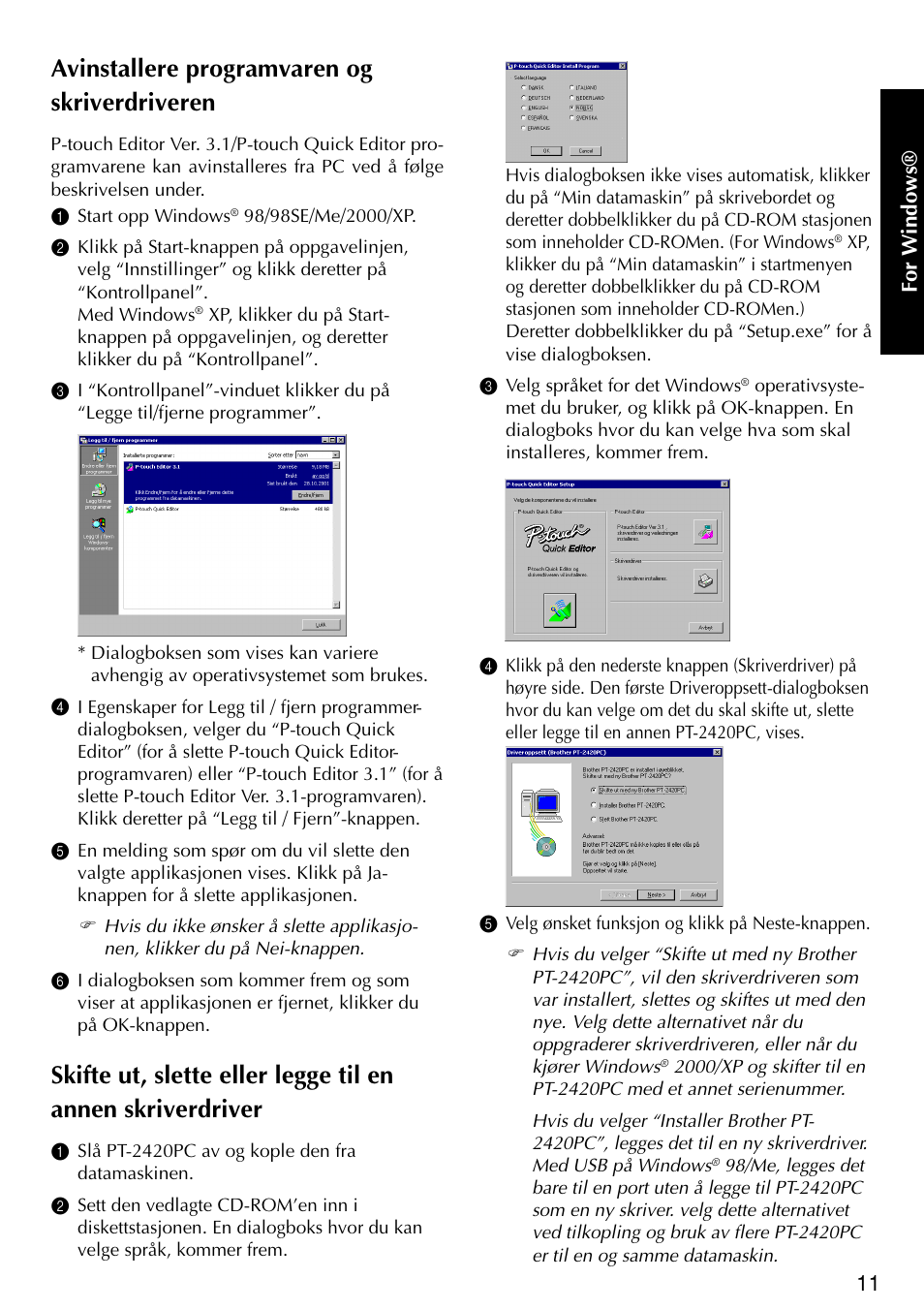 Avinstallere programvaren og skriverdriveren, For w indows | Brother PT-2420PC User Manual | Page 169 / 280