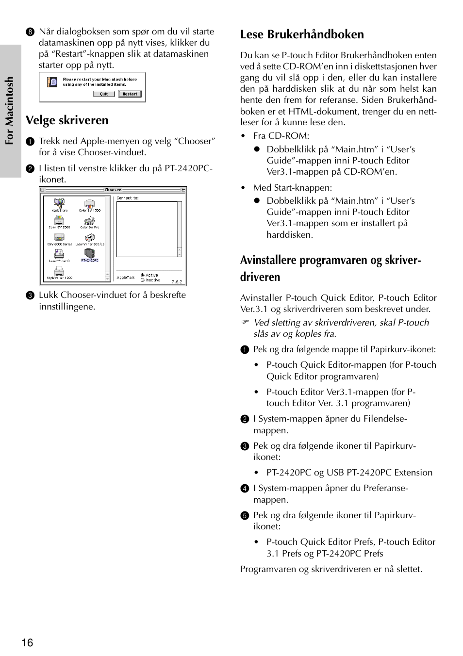Velge skriveren, Lese brukerhåndboken, Avinstallere programvaren og skriver- driveren | Brother PT-2420PC User Manual | Page 174 / 280