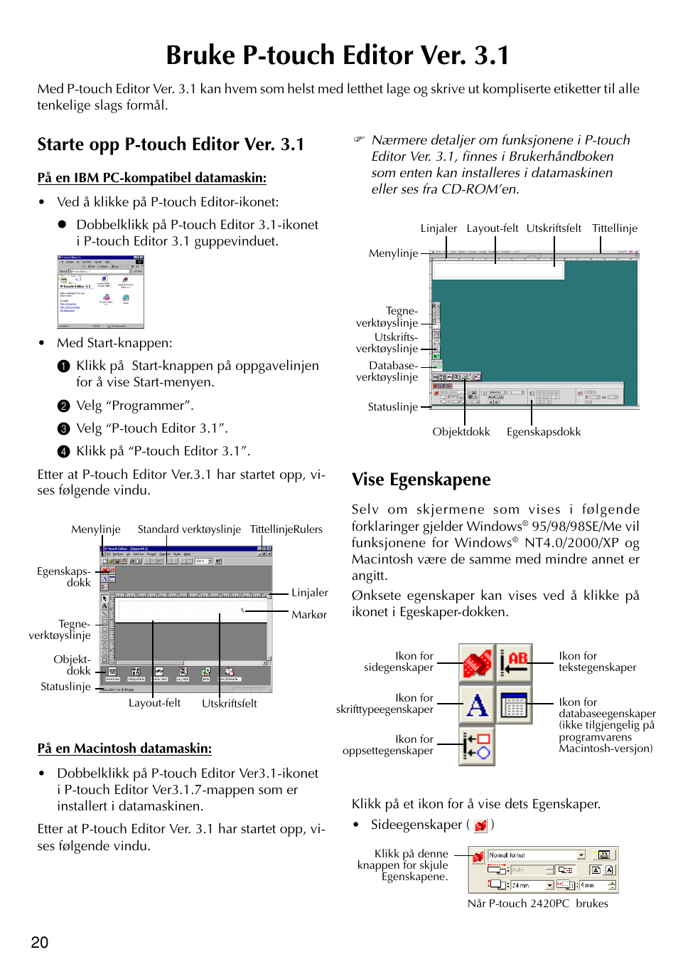 Bruke p-touch editor ver. 3.1, Starte opp p-touch editor ver. 3.1, Vise egenskapene | Brother PT-2420PC User Manual | Page 178 / 280