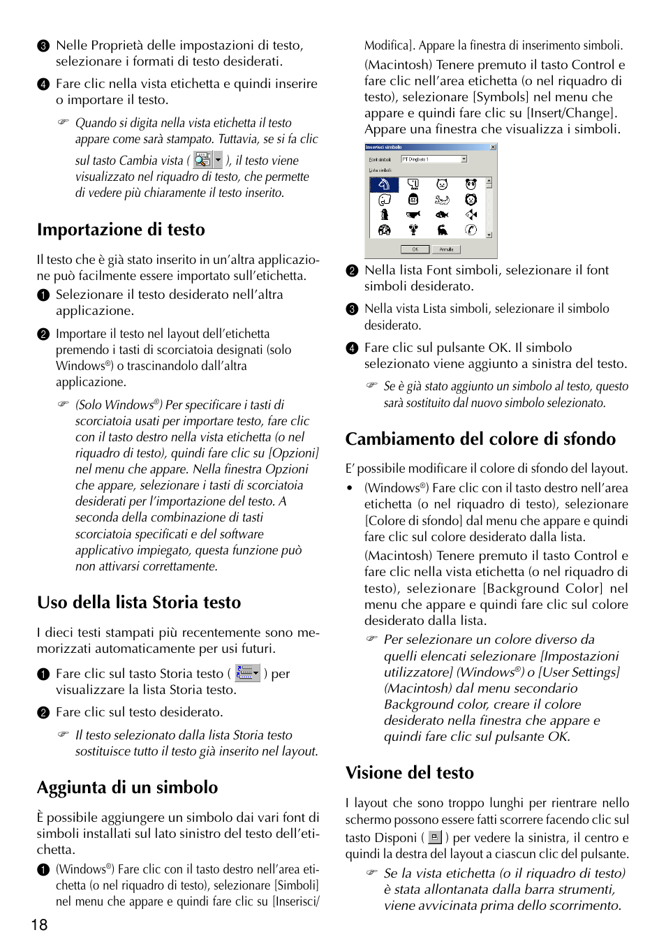Cambiamento del colore di sfondo, Visione del testo, Importazione di testo | Uso della lista storia testo, Aggiunta di un simbolo | Brother PT-2420PC User Manual | Page 206 / 280