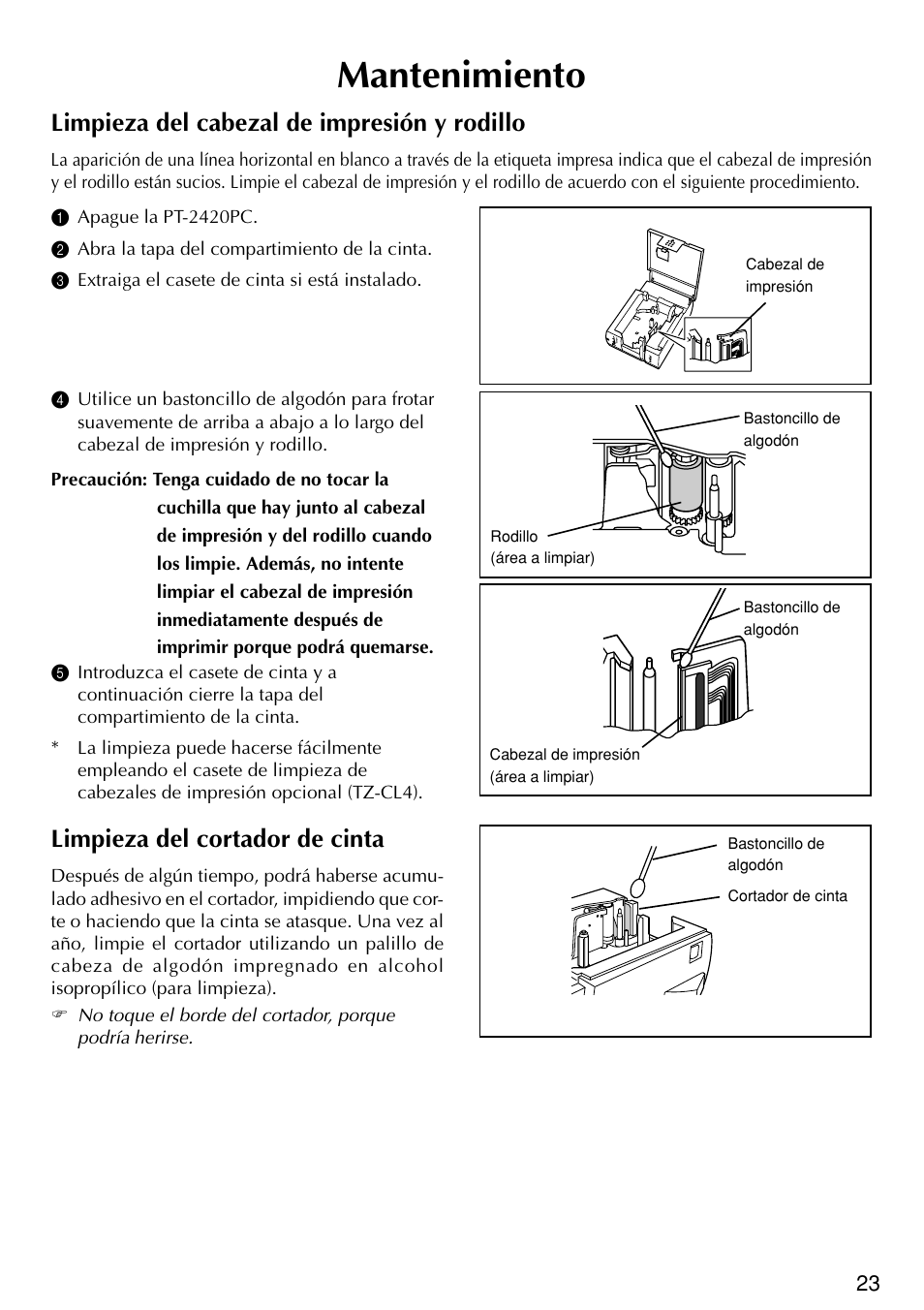 Mantenimiento, Limpieza del cabezal de impresión y rodillo, Limpieza del cortador de cinta | Brother PT-2420PC User Manual | Page 241 / 280