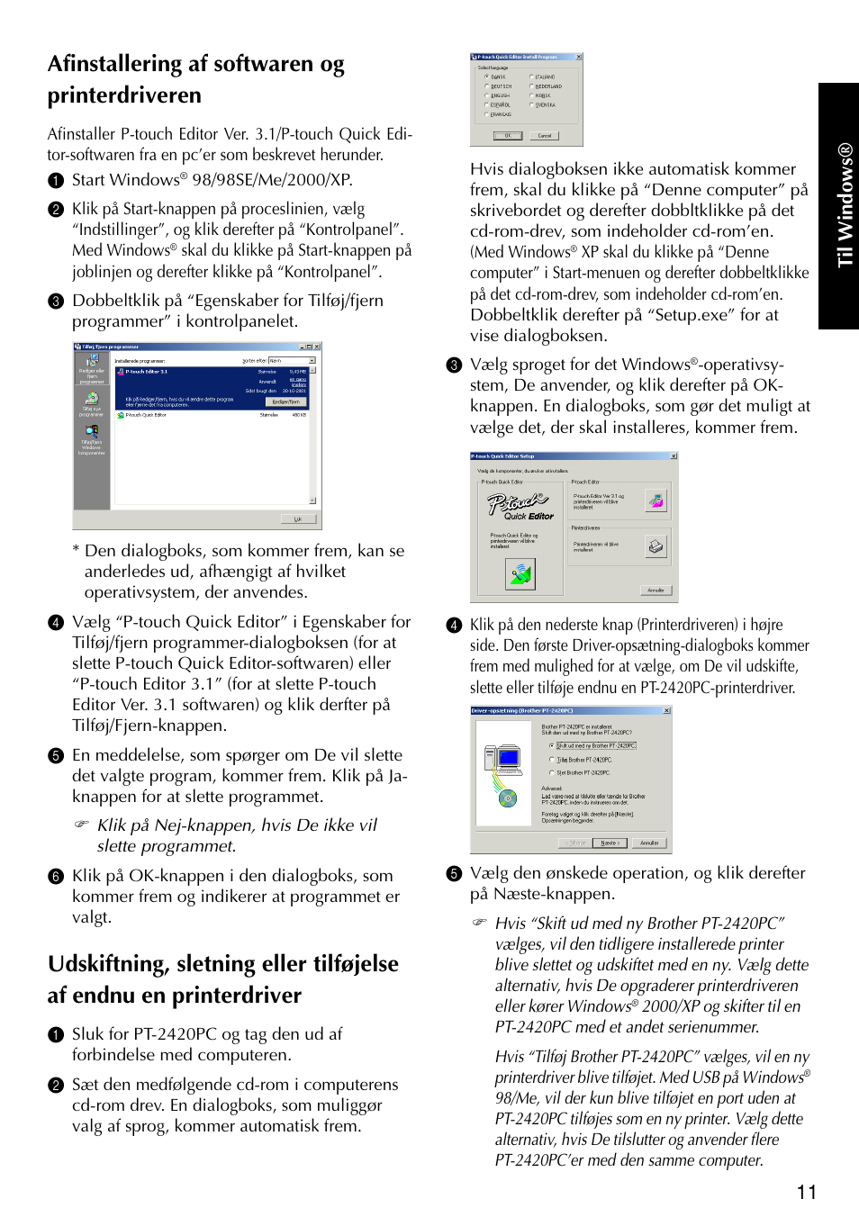 Afinstallering af softwaren og printerdriveren | Brother PT-2420PC User Manual | Page 259 / 280