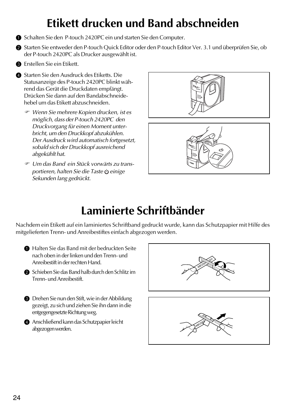Etikett drucken und band abschneiden, Laminierte schriftbänder | Brother PT-2420PC User Manual | Page 88 / 280