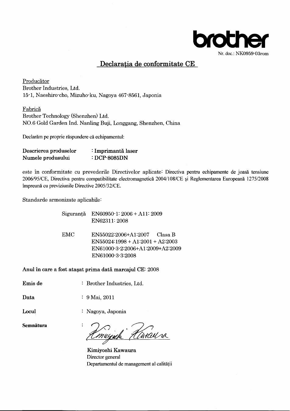 Declaratia de conformitate ce, Semnatura, Brother | Brother DCP-8085DN User Manual | Page 6 / 7