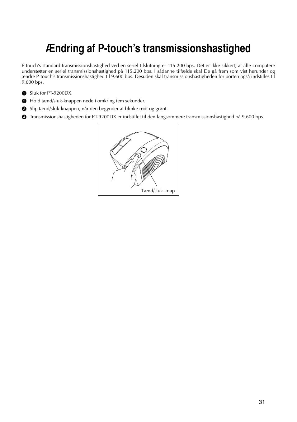 Ændring af p-touch’s transmissionshastighed | Brother PT-9200DX User Manual | Page 111 / 156