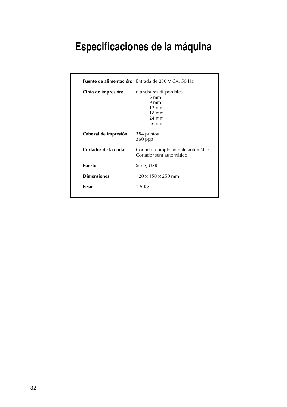 Especificaciones de la máquina | Brother PT-9200DX User Manual | Page 150 / 156