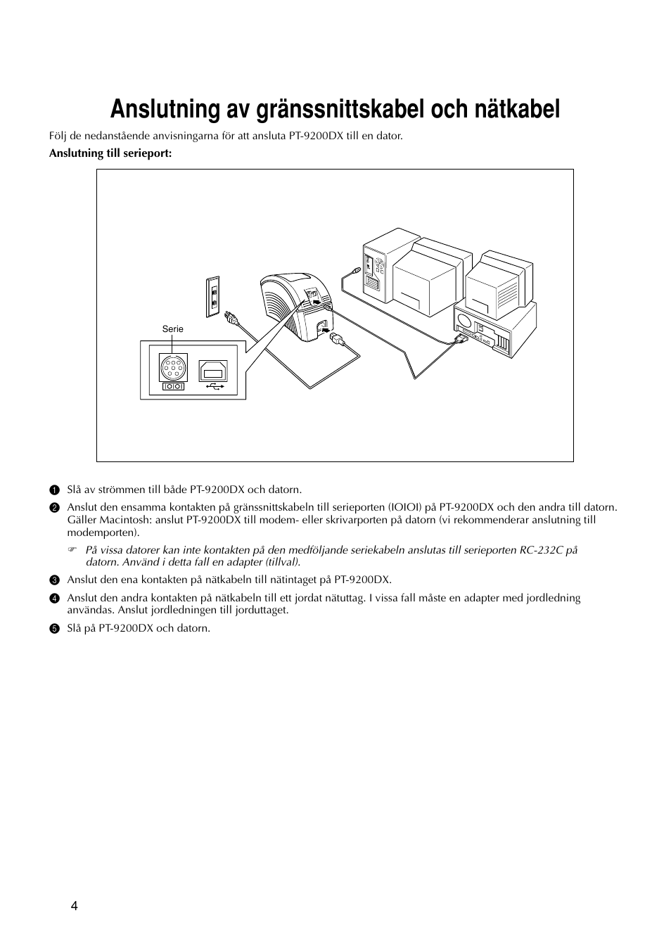 Anslutning av gränssnittskabel och nätkabel | Brother PT-9200DX User Manual | Page 46 / 156