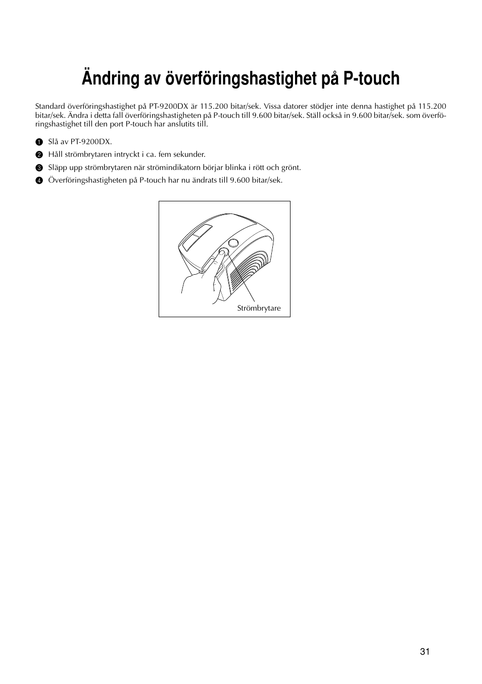 Ändring av överföringshastighet på p-touch | Brother PT-9200DX User Manual | Page 73 / 156
