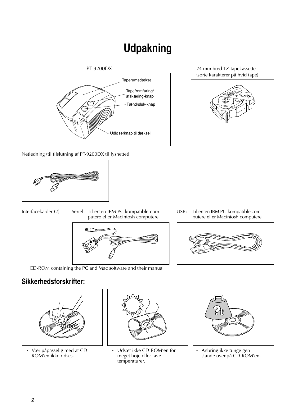 Udpakning, Sikkerhedsforskrifter | Brother PT-9200DX User Manual | Page 82 / 156