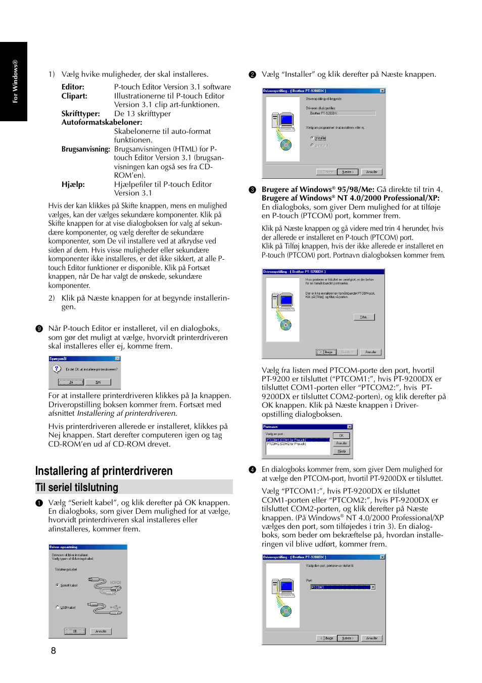 Installering af printerdriveren, Til seriel tilslutning | Brother PT-9200DX User Manual | Page 88 / 156