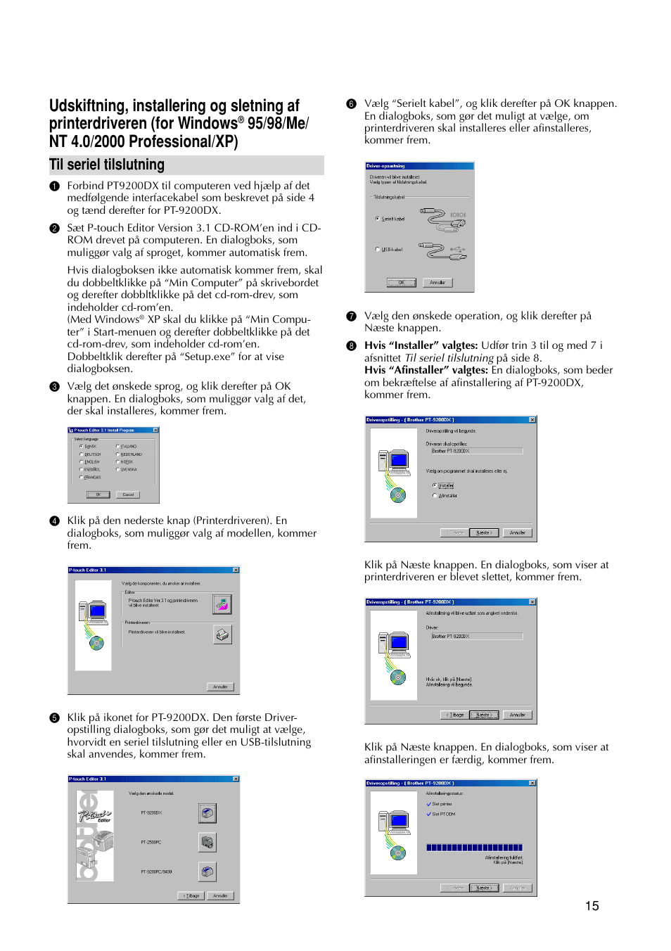 Til seriel tilslutning | Brother PT-9200DX User Manual | Page 95 / 156