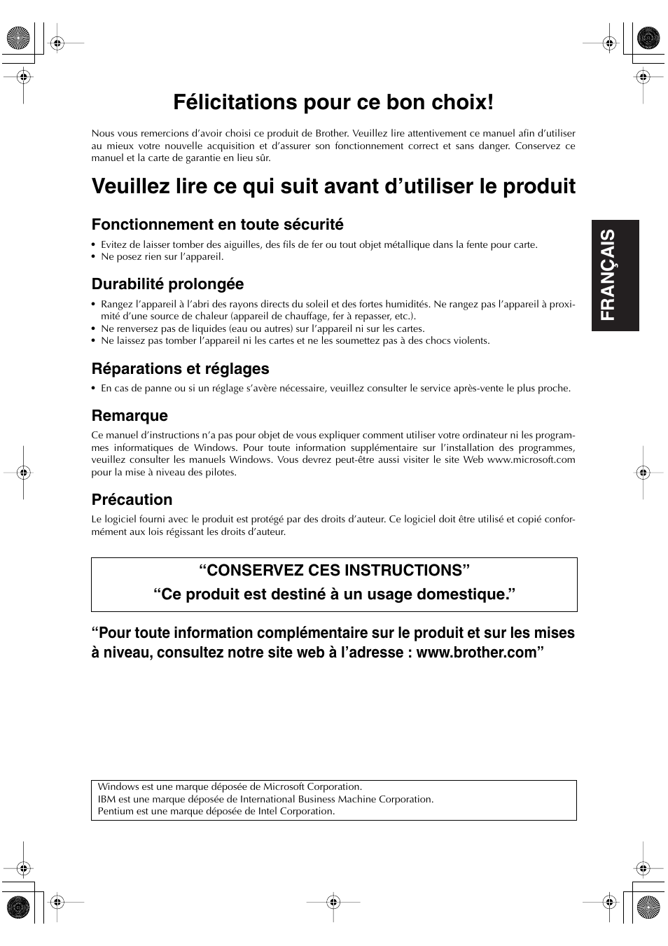 Félicitations pour ce bon choix, English fran ç ais english english english english, Fonctionnement en toute sécurité | Durabilité prolongée, Réparations et réglages, Remarque, Précaution | Brother PED-Basic User Manual | Page 19 / 100