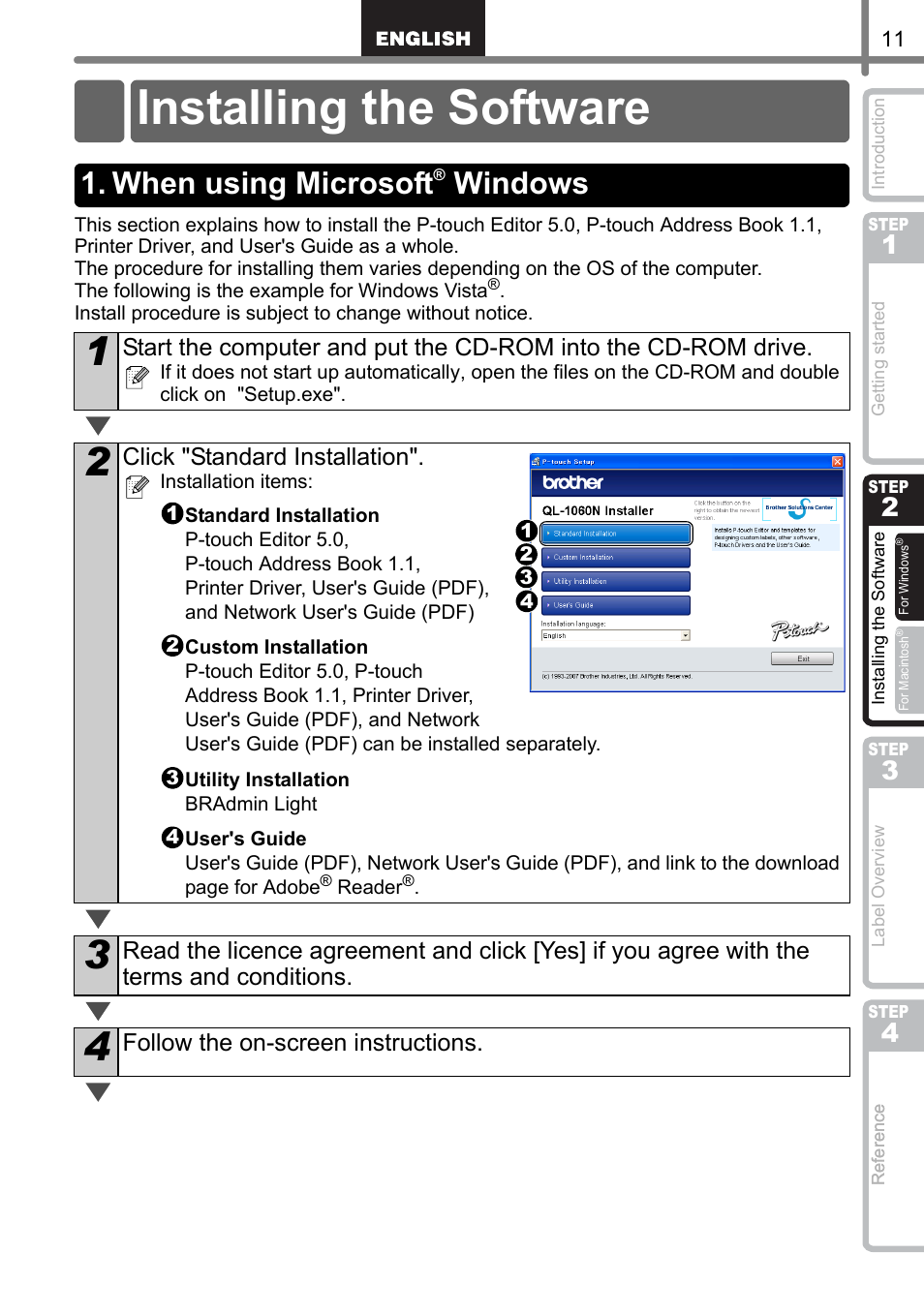 Installing the software, When using microsoft® windows, Insta | Lling, The softwar, Lling the, Softwar, When using microsoft, Step, Installing the | Brother QL-1060N User Manual | Page 13 / 121