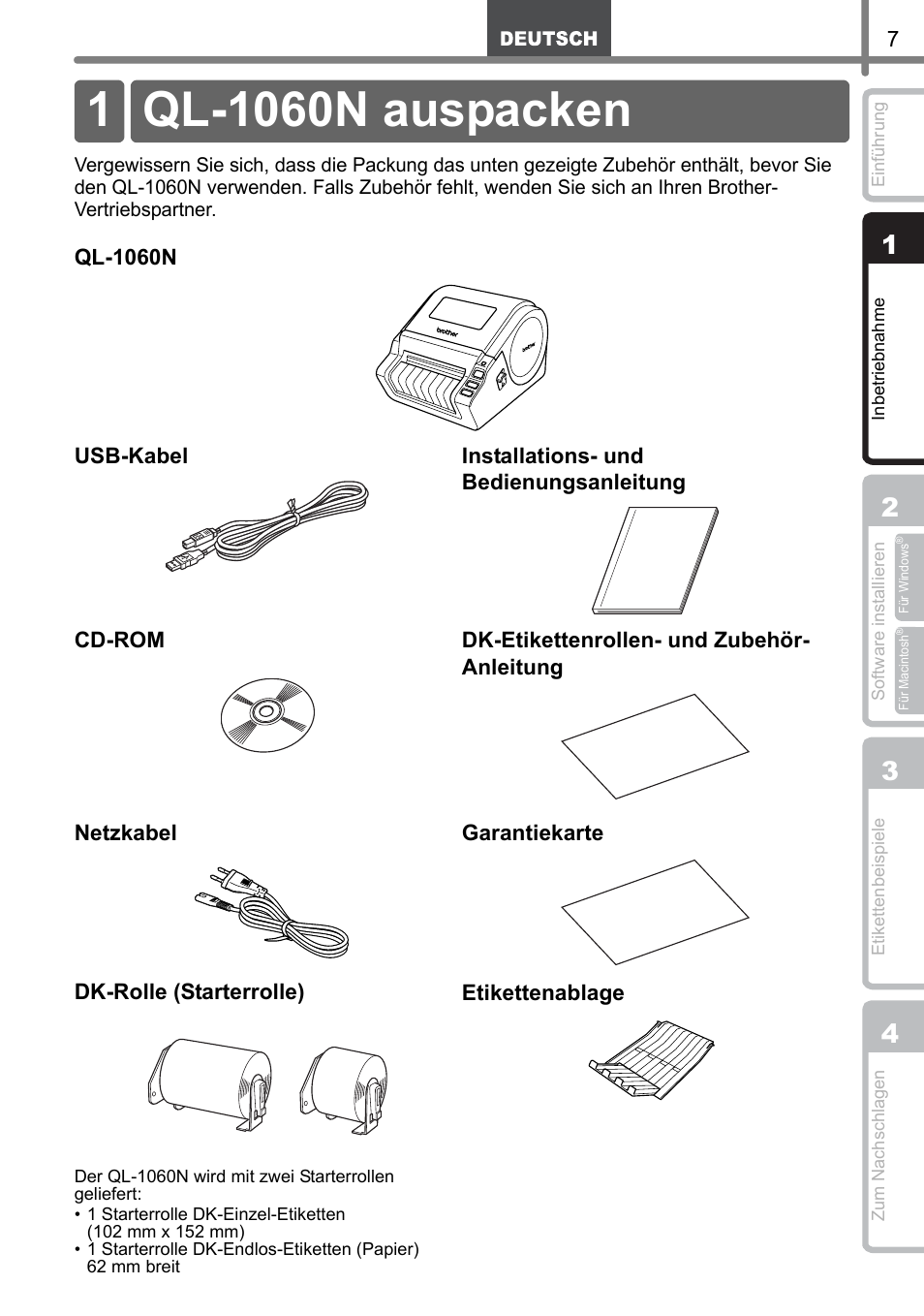 Inbetriebnahme, Ql-1060n auspacken, Betriebnahme | Inbetriebnah, Schritt | Brother QL-1060N User Manual | Page 39 / 121