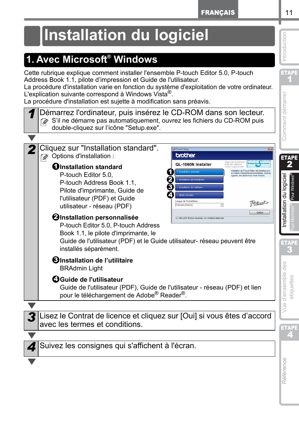 Installation du logiciel, Avec microsoft® windows, Install | Ation du logiciel, Avec microsoft, Etape, Insta, Llatio, N du lo, Gicie | Brother QL-1060N User Manual | Page 73 / 121