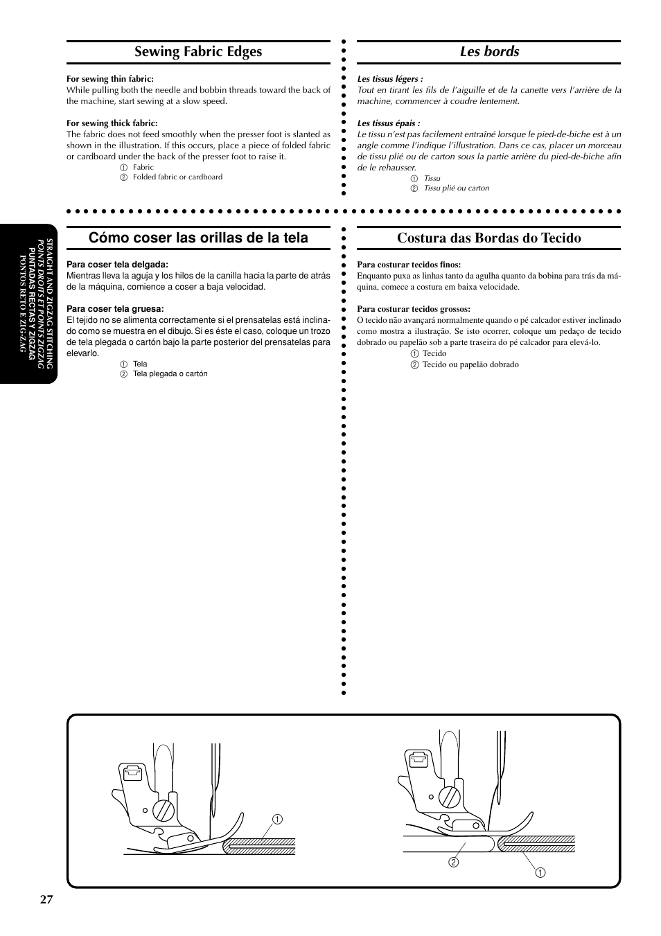 Les bords, Sewing fabric edges, Cómo coser las orillas de la tela | Costura das bordas do tecido | Brother LS-1717 User Manual | Page 37 / 82