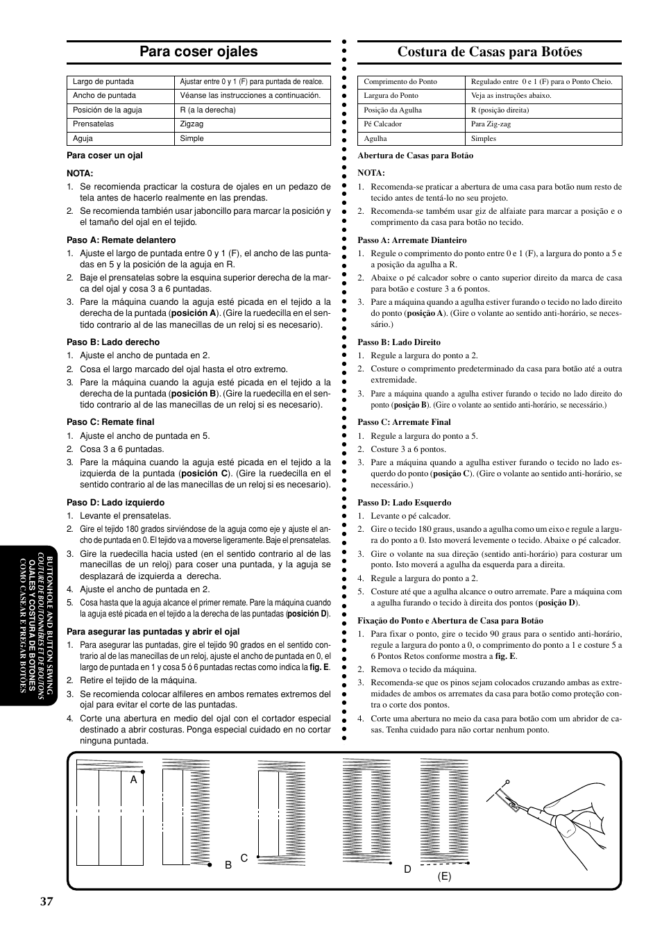 Para coser ojales, Costura de casas para botões | Brother LS-1717 User Manual | Page 47 / 82