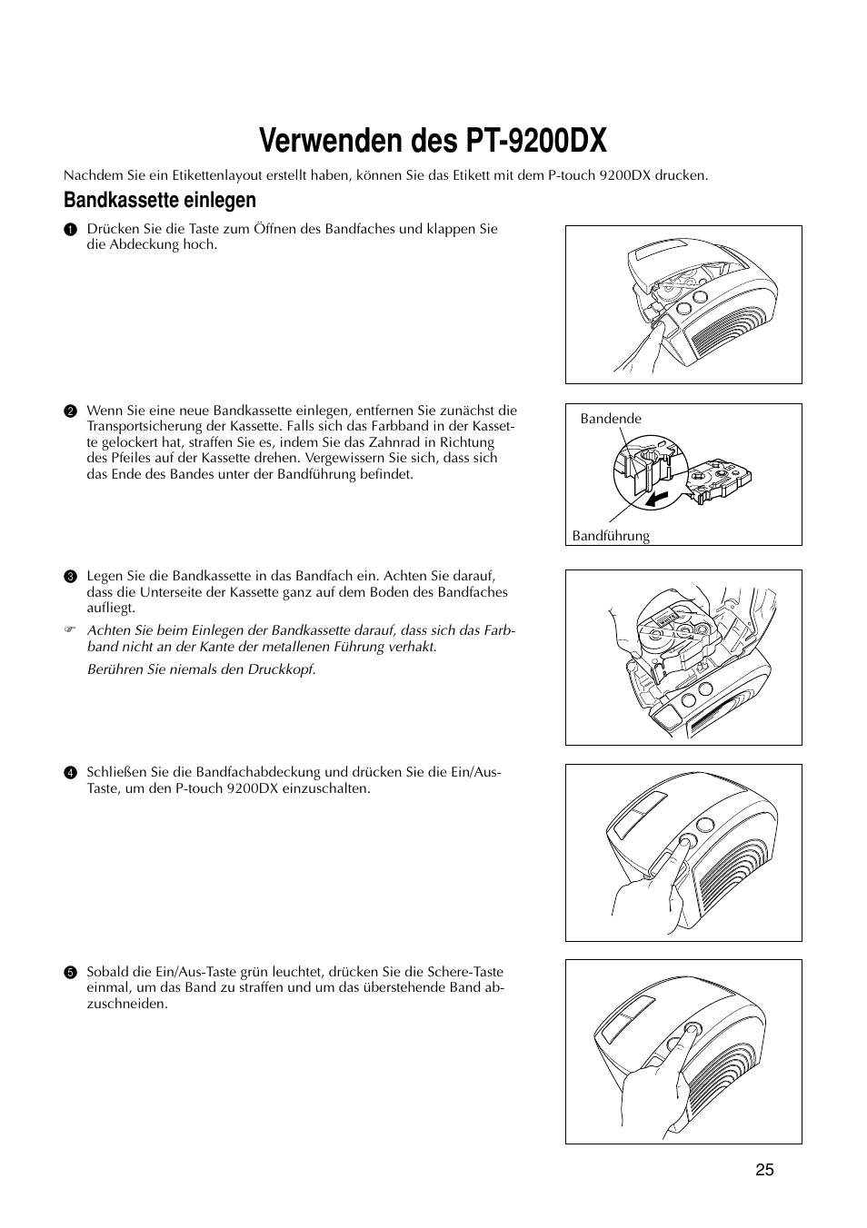 Verwenden des pt-9200dx, Bandkassette einlegen | Brother PT-9200DX User Manual | Page 105 / 232