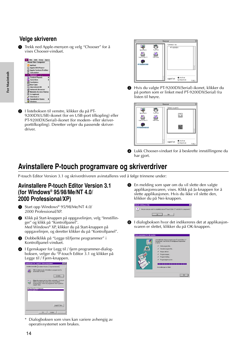 Avinstallere p-touch programvare og skriverdriver, Velge skriveren | Brother PT-9200DX User Manual | Page 208 / 232