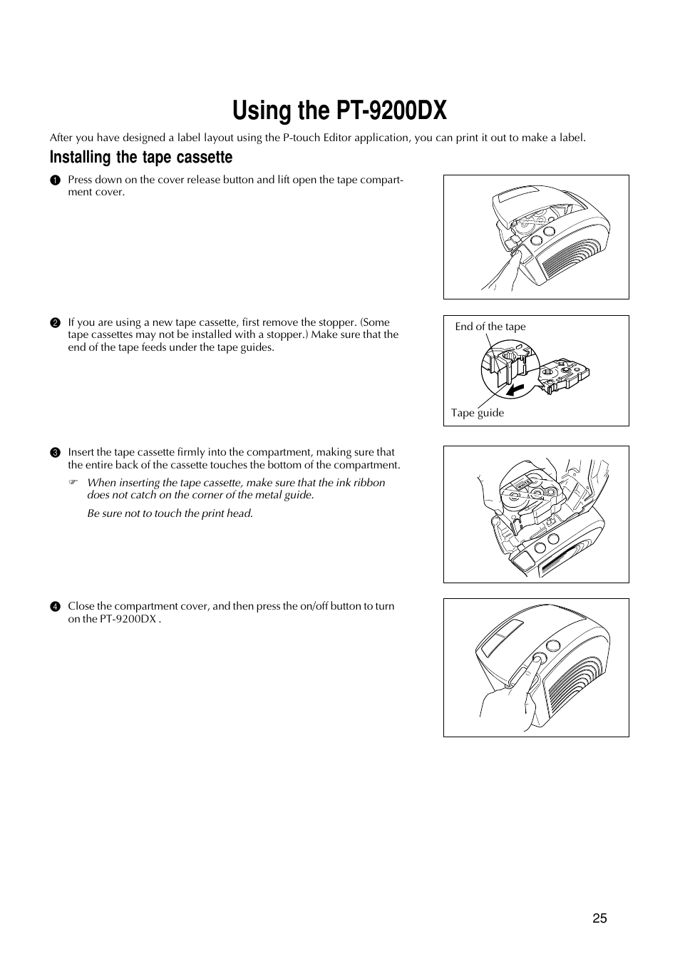 Using the pt-9200dx, Installing the tape cassette | Brother PT-9200DX User Manual | Page 29 / 232