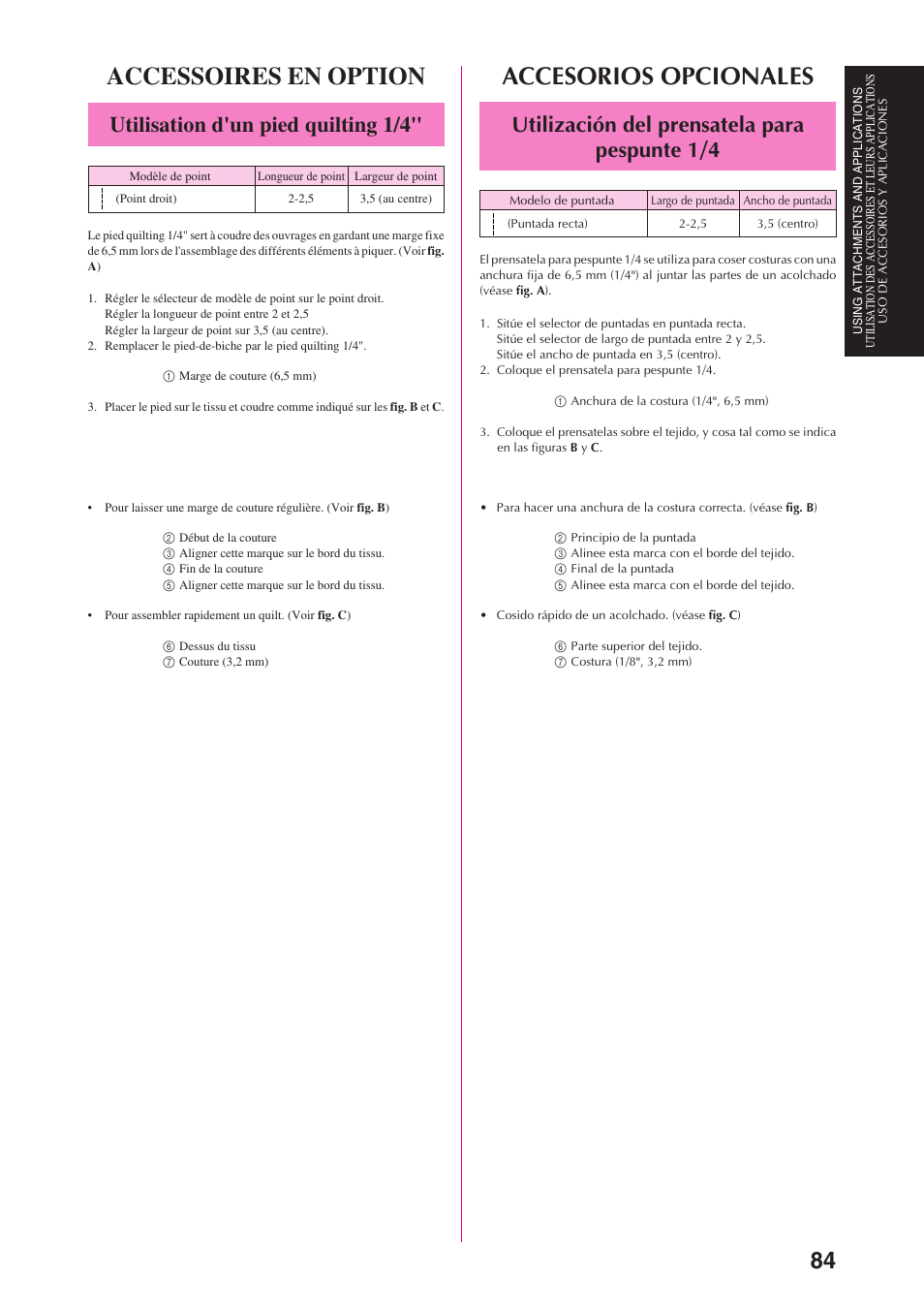 Accesorios opcionales, Accessoires en option, Utilización del prensatela para pespunte 1/4 | Utilisation d'un pied quilting 1/4 | Brother PS-3100 3700 User Manual | Page 96 / 111