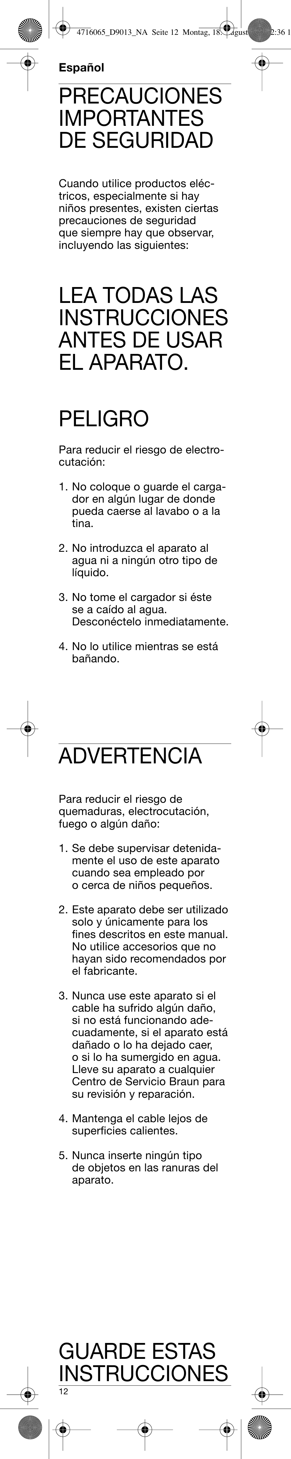 Español, Precauciones importantes de seguridad, Advertencia | Guarde estas instrucciones | Braun D9011-4716 Advance Power User Manual | Page 12 / 16