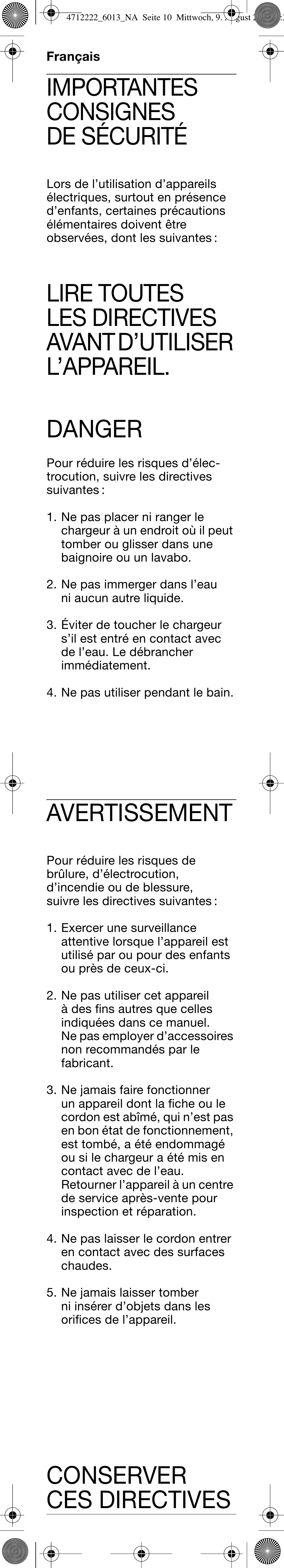 Français, Importantes consignes de sécurité, Avertissement | Conserver ces directives | Braun D6013 Plaque Remover User Manual | Page 11 / 16