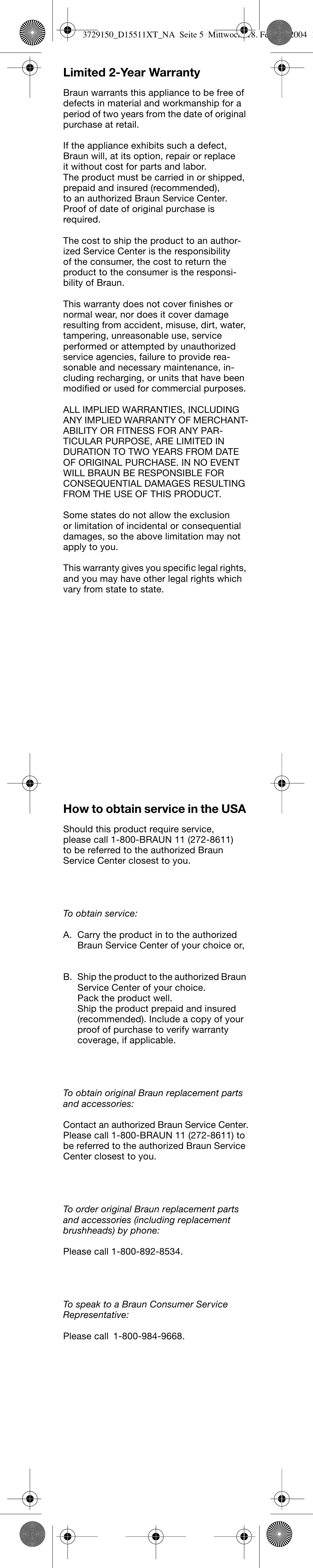 Limited 2-year warranty, How to obtain service in the usa | Braun D15535 Professional Care User Manual | Page 6 / 16