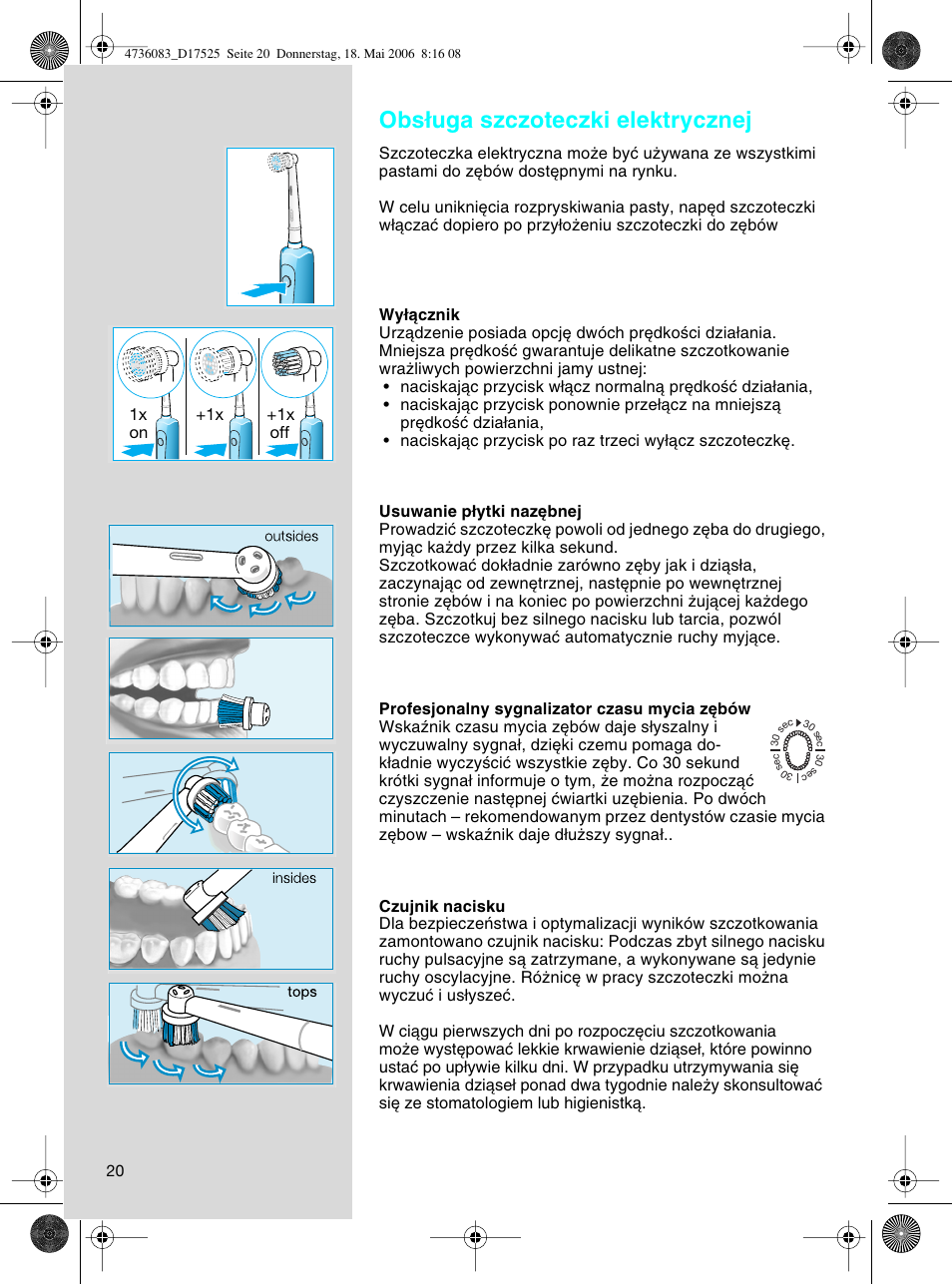 Obs∏uga szczoteczki elektrycznej | Braun D17525 Professional Care User Manual | Page 20 / 50