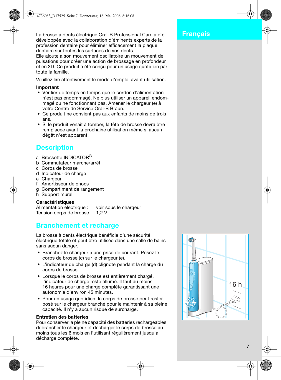 Description, Branchement et recharge, 16 h français | Braun D17525 Professional Care User Manual | Page 7 / 50