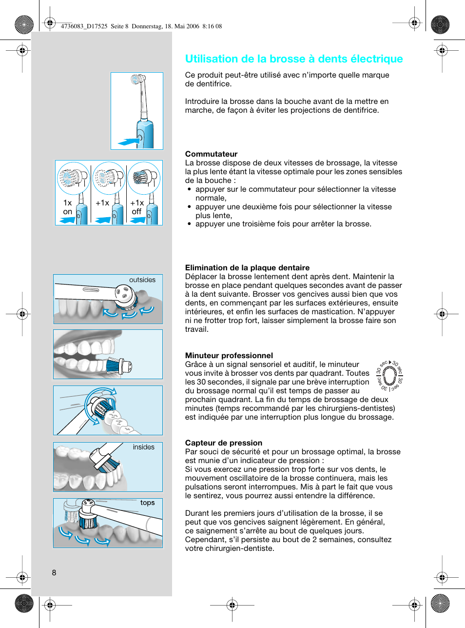 Utilisation de la brosse à dents électrique | Braun D17525 Professional Care User Manual | Page 8 / 50