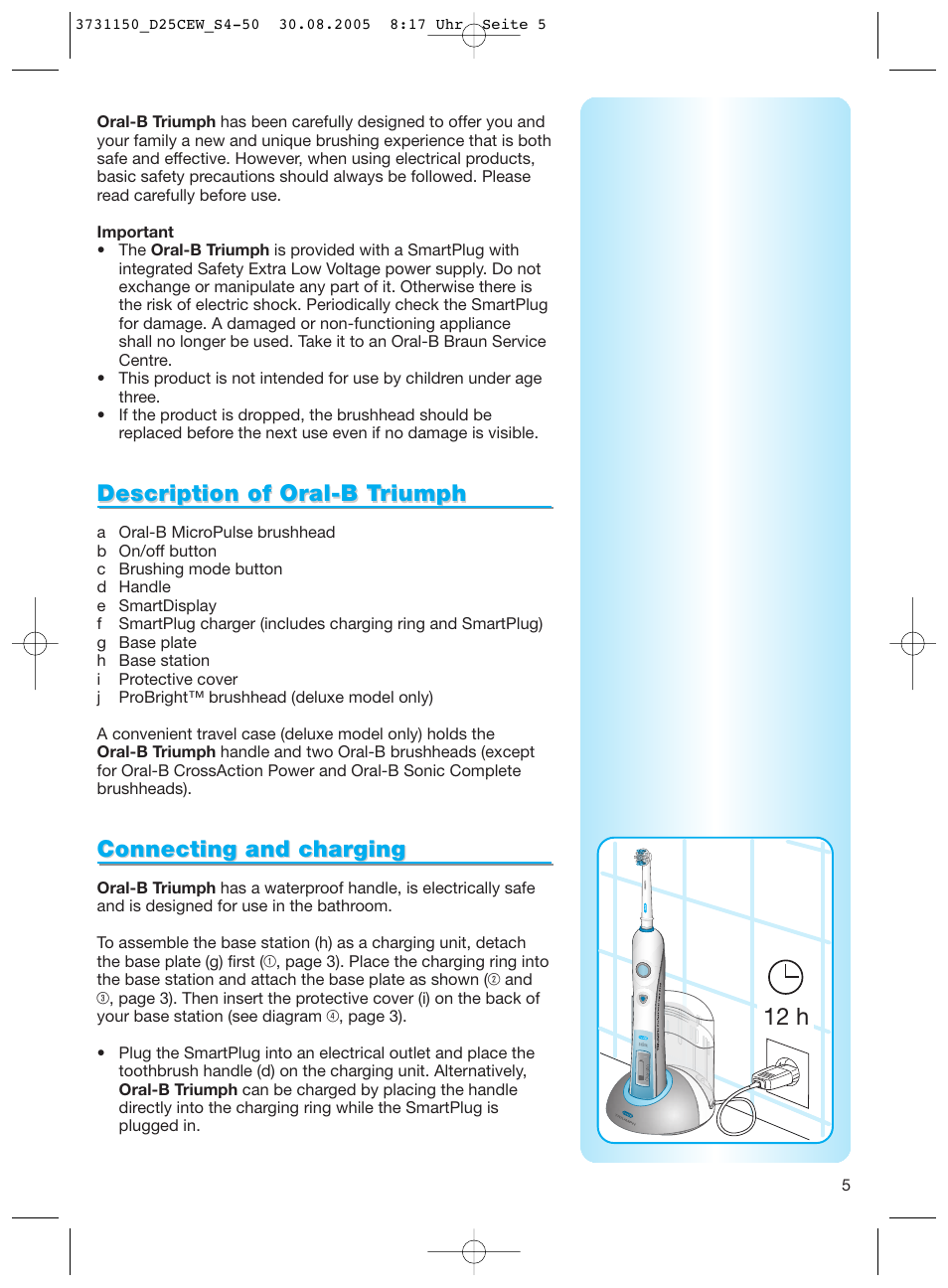 Description of oral-b t, Description of oral-b t riumph riumph, Connecting and char | Connecting and char ging ging, 12 h | Braun D25500 Triumph Professional Care 9500 User Manual | Page 5 / 47
