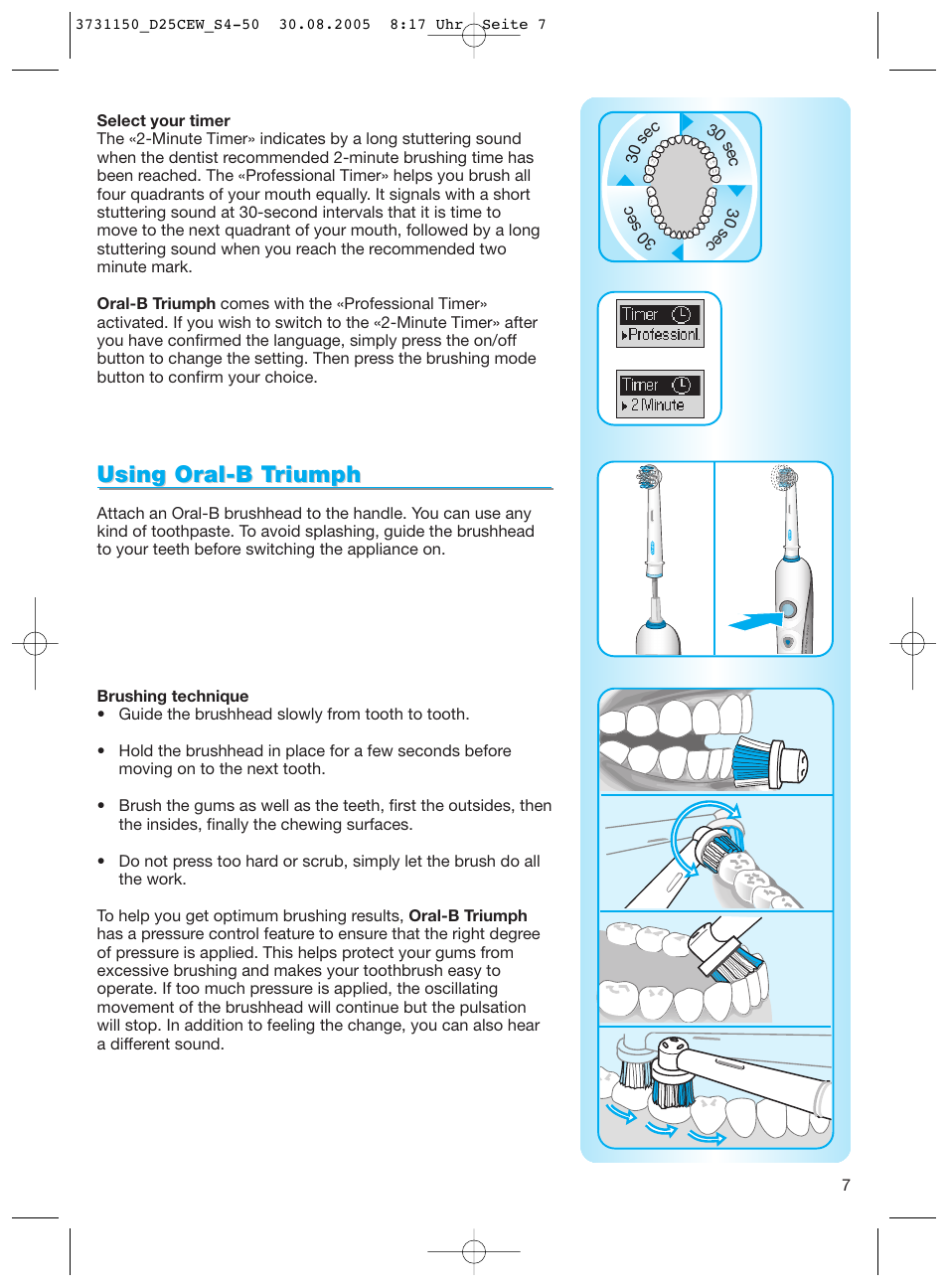 Using oral-b t, Using oral-b t riumph riumph | Braun D25500 Triumph Professional Care 9500 User Manual | Page 7 / 47