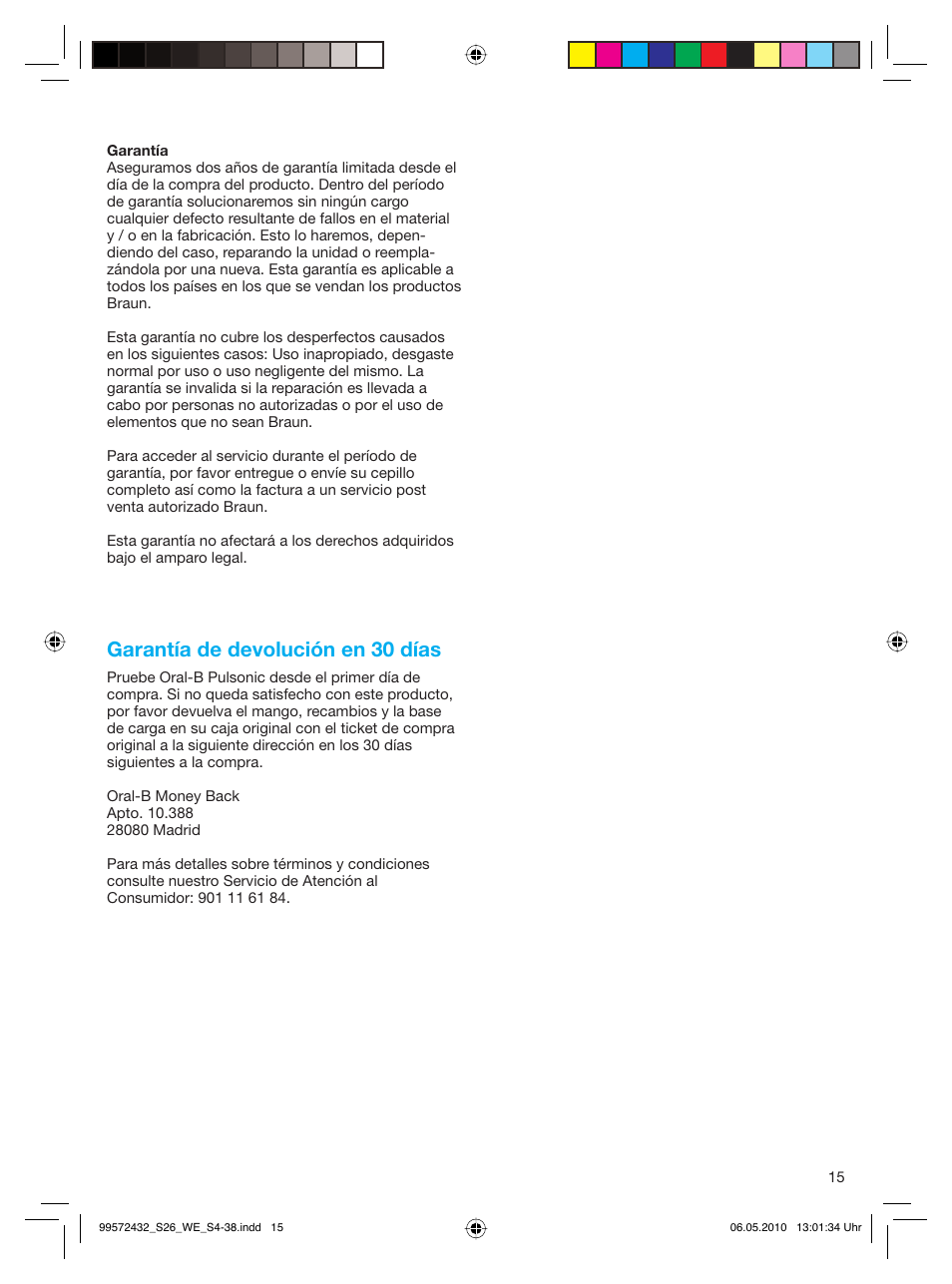 Garantía de devolución en 30 días | Braun S26.523.3 Pulsonic User Manual | Page 15 / 36