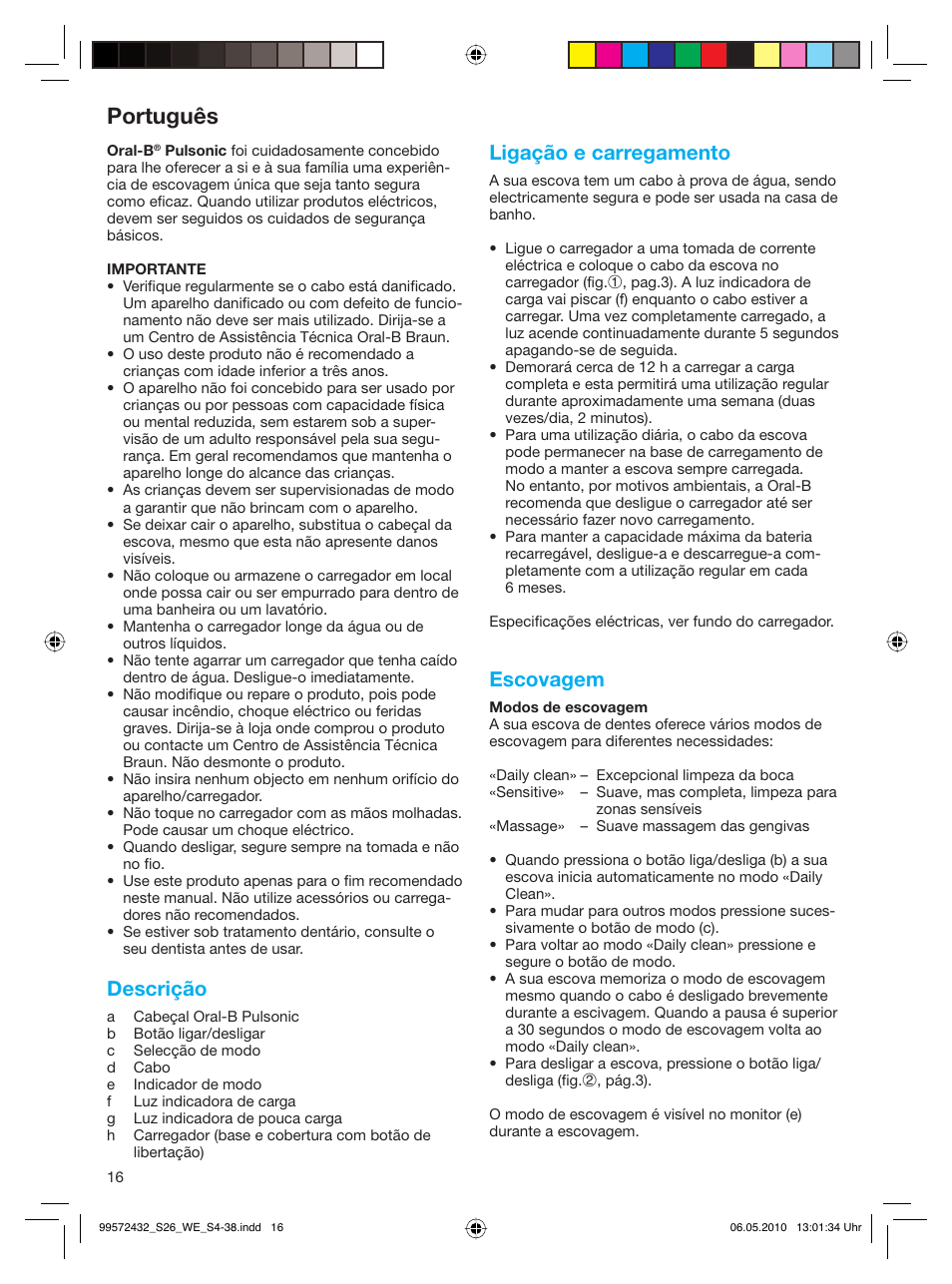 Português, Descrição, Ligação e carregamento | Escovagem | Braun S26.523.3 Pulsonic User Manual | Page 16 / 36