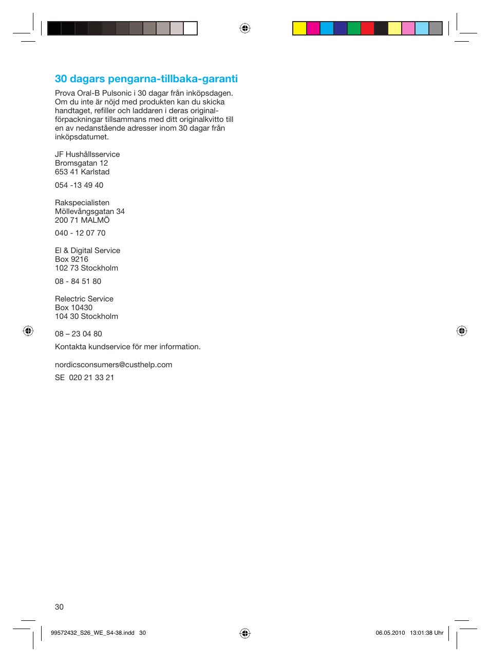 30 dagars pengarna-tillbaka-garanti | Braun S26.523.3 Pulsonic User Manual | Page 30 / 36