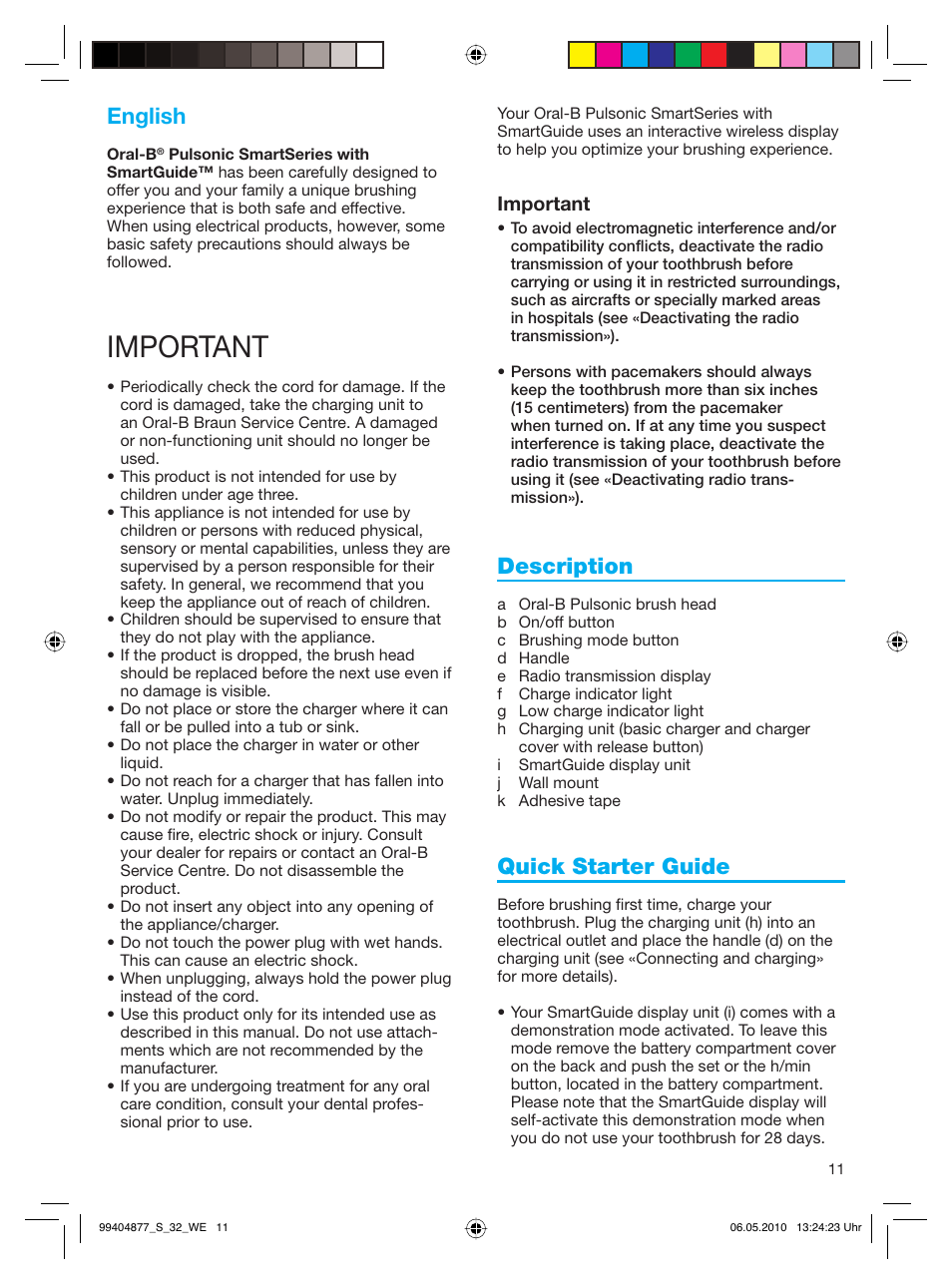 Important, English, Description | Quick starter guide | Braun S32.533.5 Pulsonic SmartSeries User Manual | Page 11 / 80