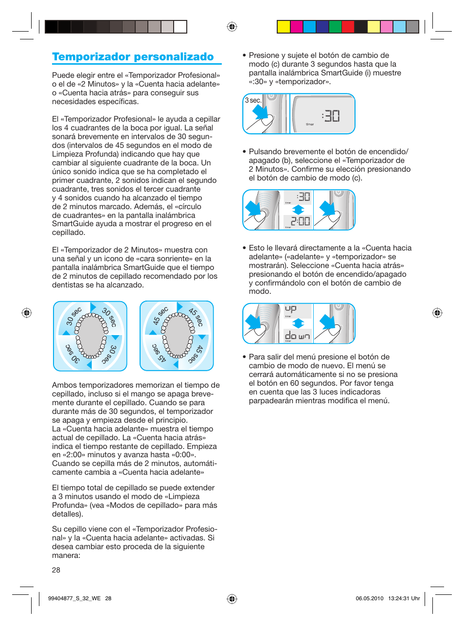 Temporizador personalizado | Braun S32.533.5 Pulsonic SmartSeries User Manual | Page 28 / 80