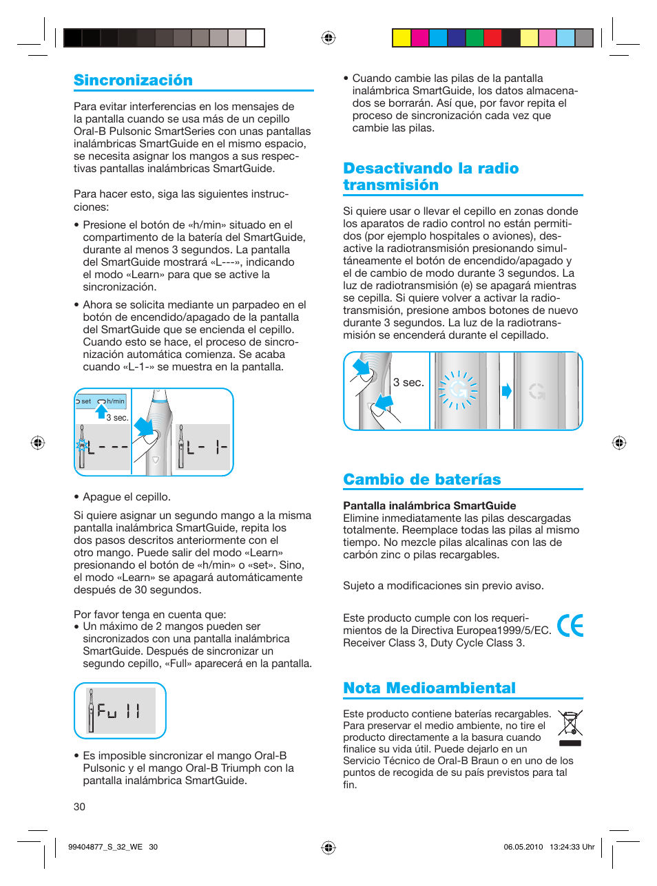 Sincronización, Desactivando la radio transmisión, Cambio de baterías | Nota medioambiental | Braun S32.533.5 Pulsonic SmartSeries User Manual | Page 30 / 80
