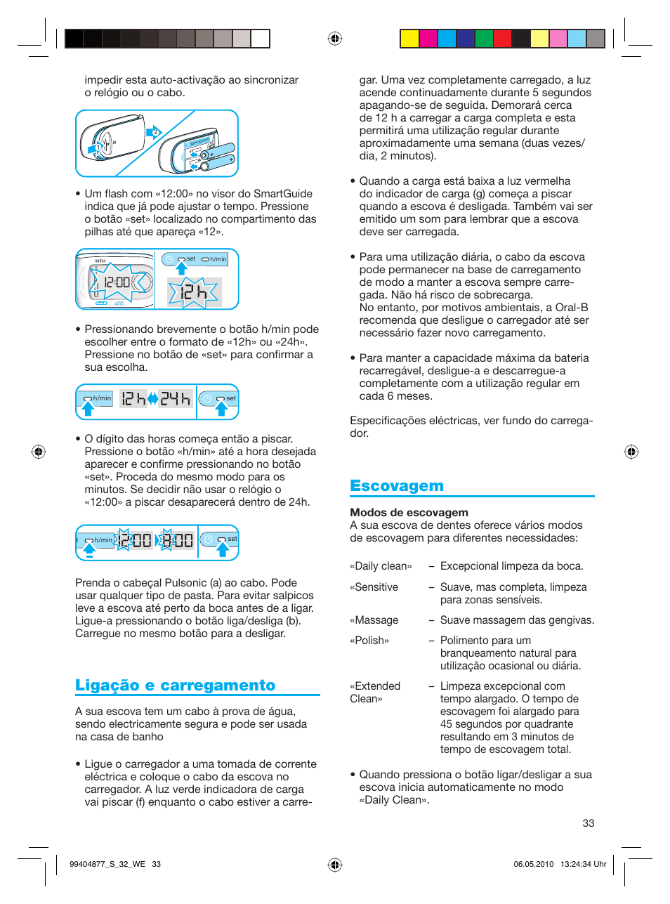 Ligação e carregamento, Escovagem | Braun S32.533.5 Pulsonic SmartSeries User Manual | Page 33 / 80