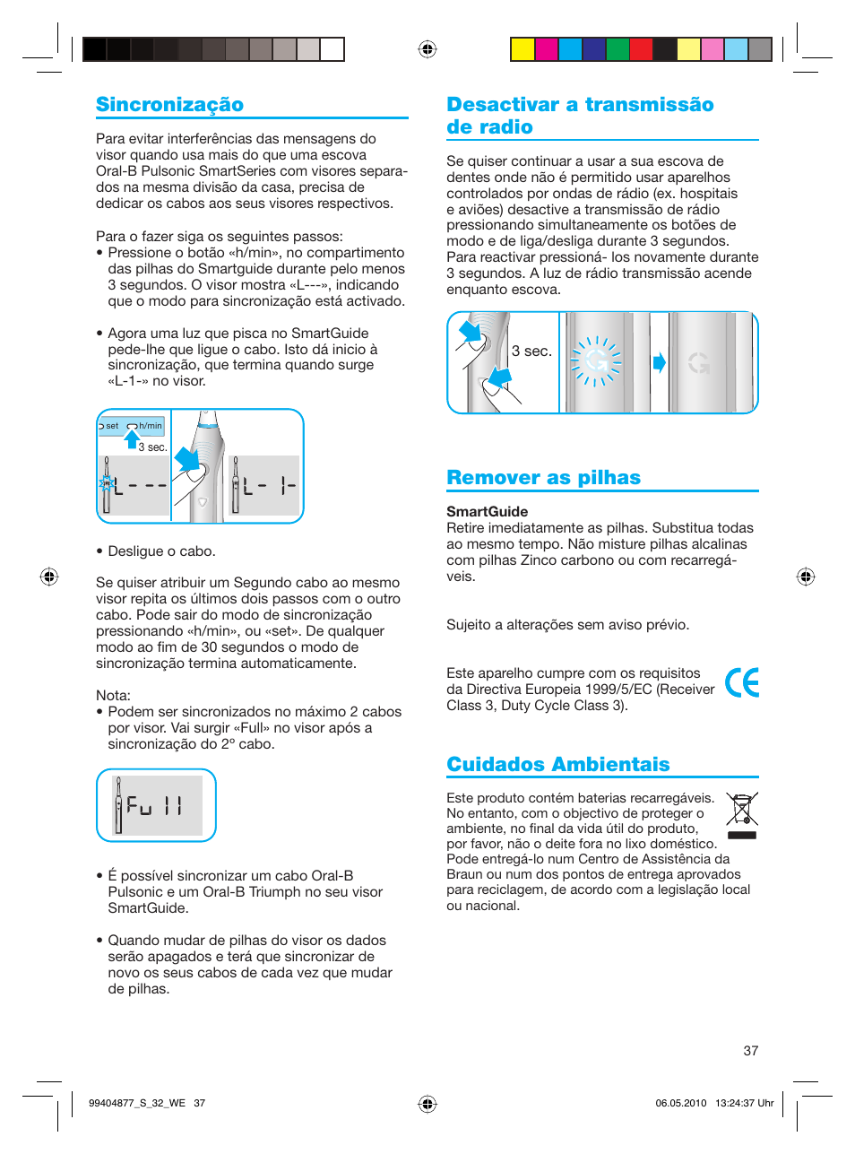 Sincronização, Desactivar a transmissão de radio, Remover as pilhas | Cuidados ambientais | Braun S32.533.5 Pulsonic SmartSeries User Manual | Page 37 / 80