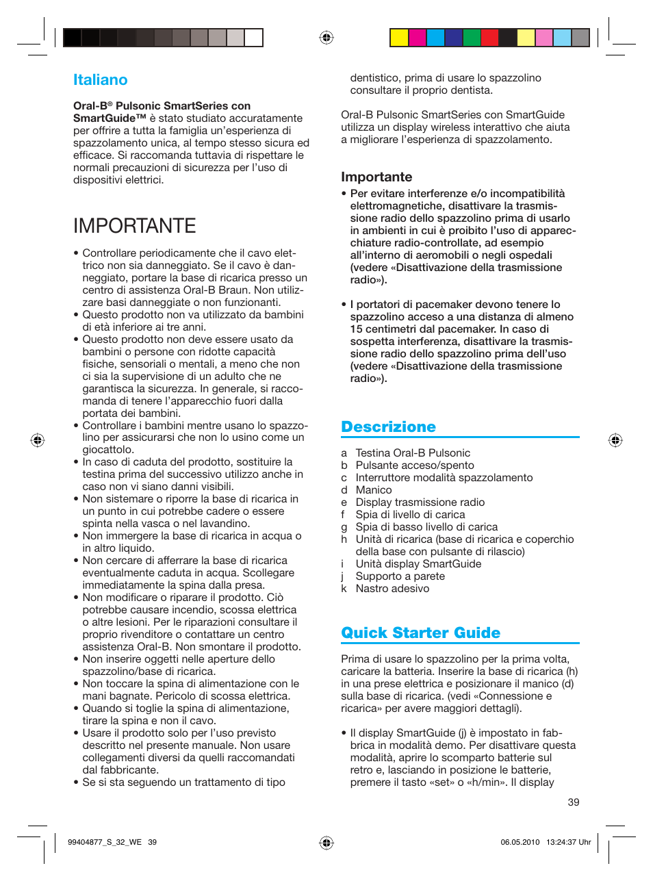 Importante, Italiano, Descrizione | Quick starter guide | Braun S32.533.5 Pulsonic SmartSeries User Manual | Page 39 / 80