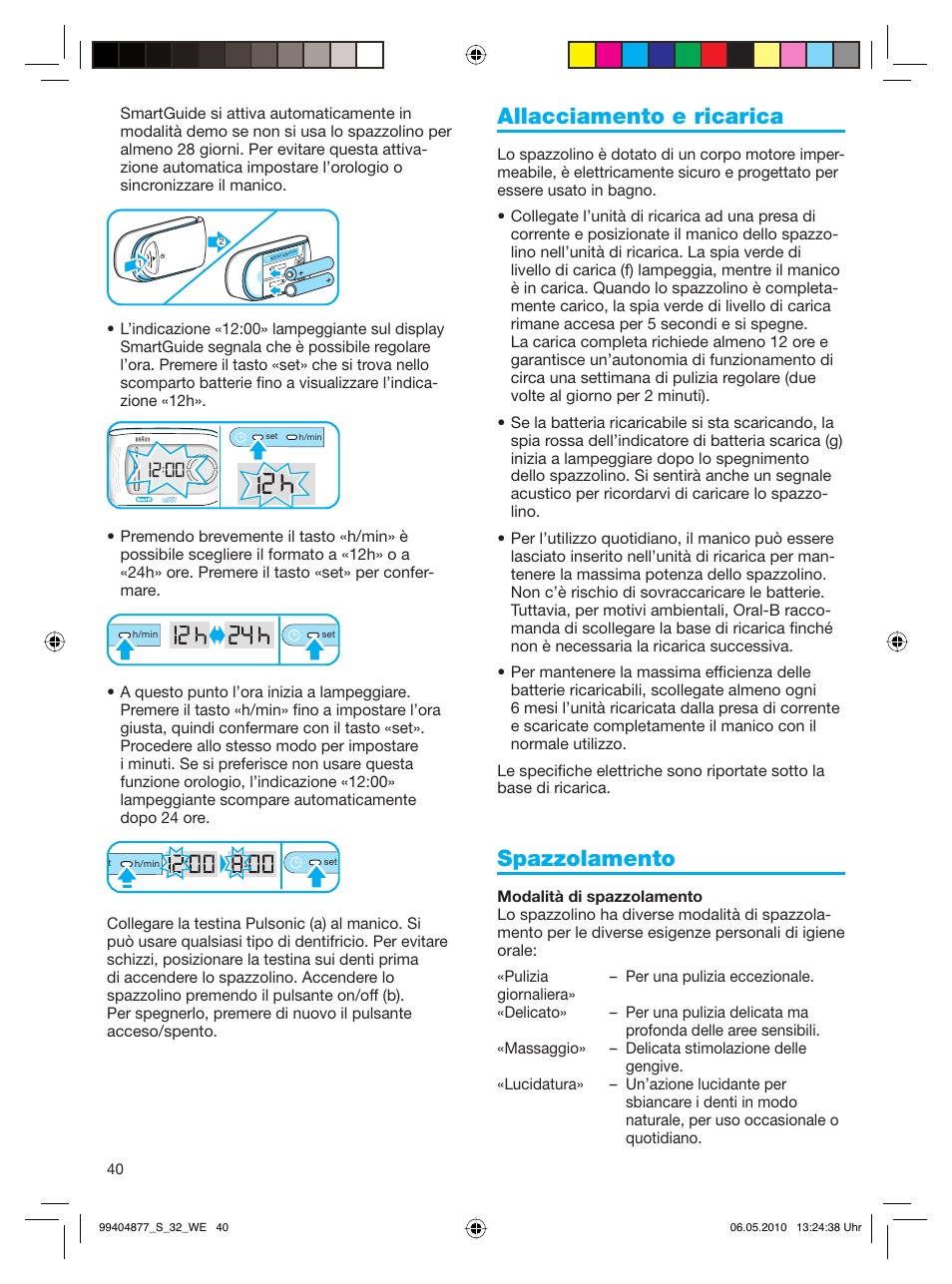 Allacciamento e ricarica, Spazzolamento | Braun S32.533.5 Pulsonic SmartSeries User Manual | Page 40 / 80