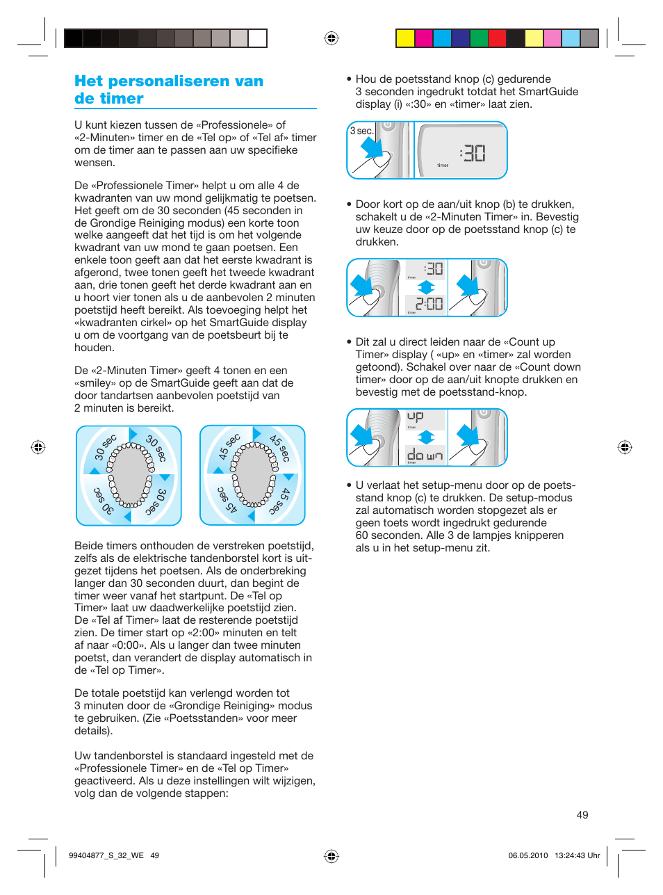 Het personaliseren van de timer | Braun S32.533.5 Pulsonic SmartSeries User Manual | Page 49 / 80