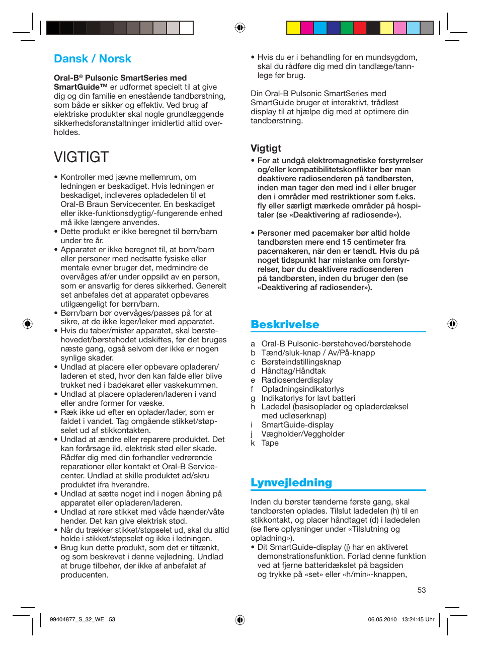 Vigtigt, Dansk / norsk, Beskrivelse | Lynvejledning | Braun S32.533.5 Pulsonic SmartSeries User Manual | Page 53 / 80