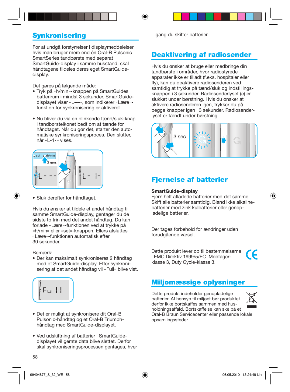 Synkronisering, Deaktivering af radiosender, Fjernelse af batterier | Miljømæssige oplysninger | Braun S32.533.5 Pulsonic SmartSeries User Manual | Page 58 / 80